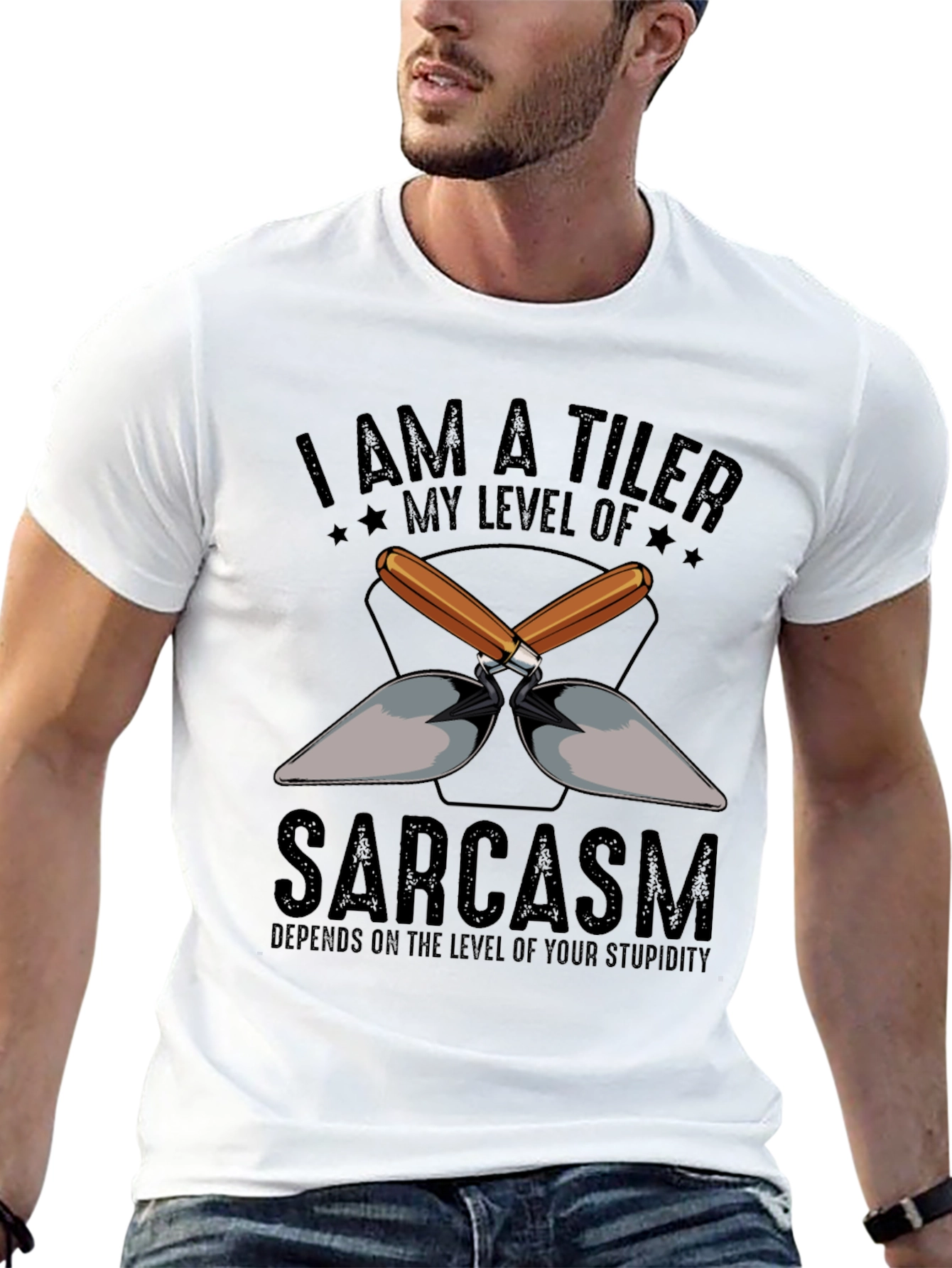 I AM A TILER Sarcasm T-Shirt