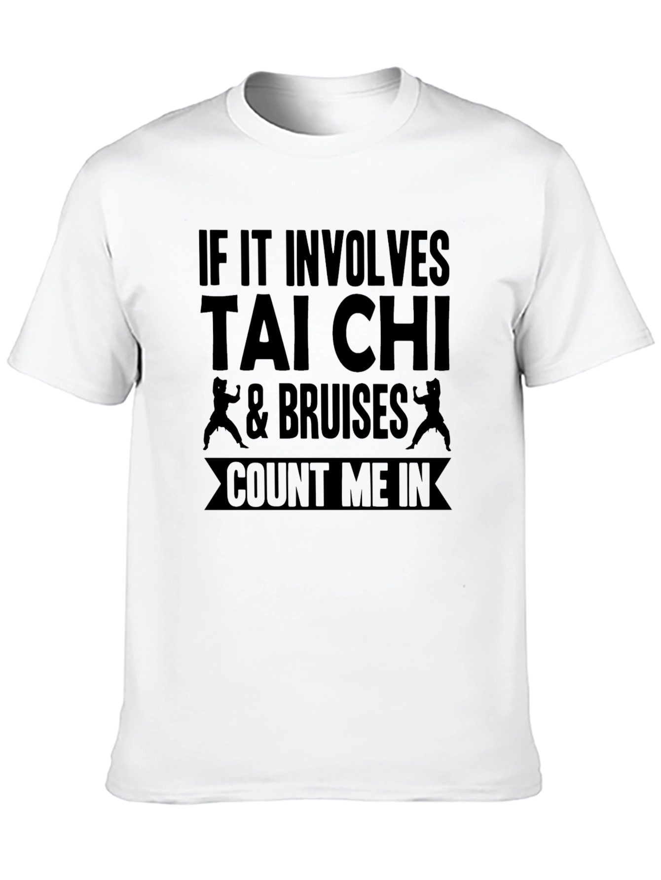 Tai Chi & Bruises Funny T-Shirt