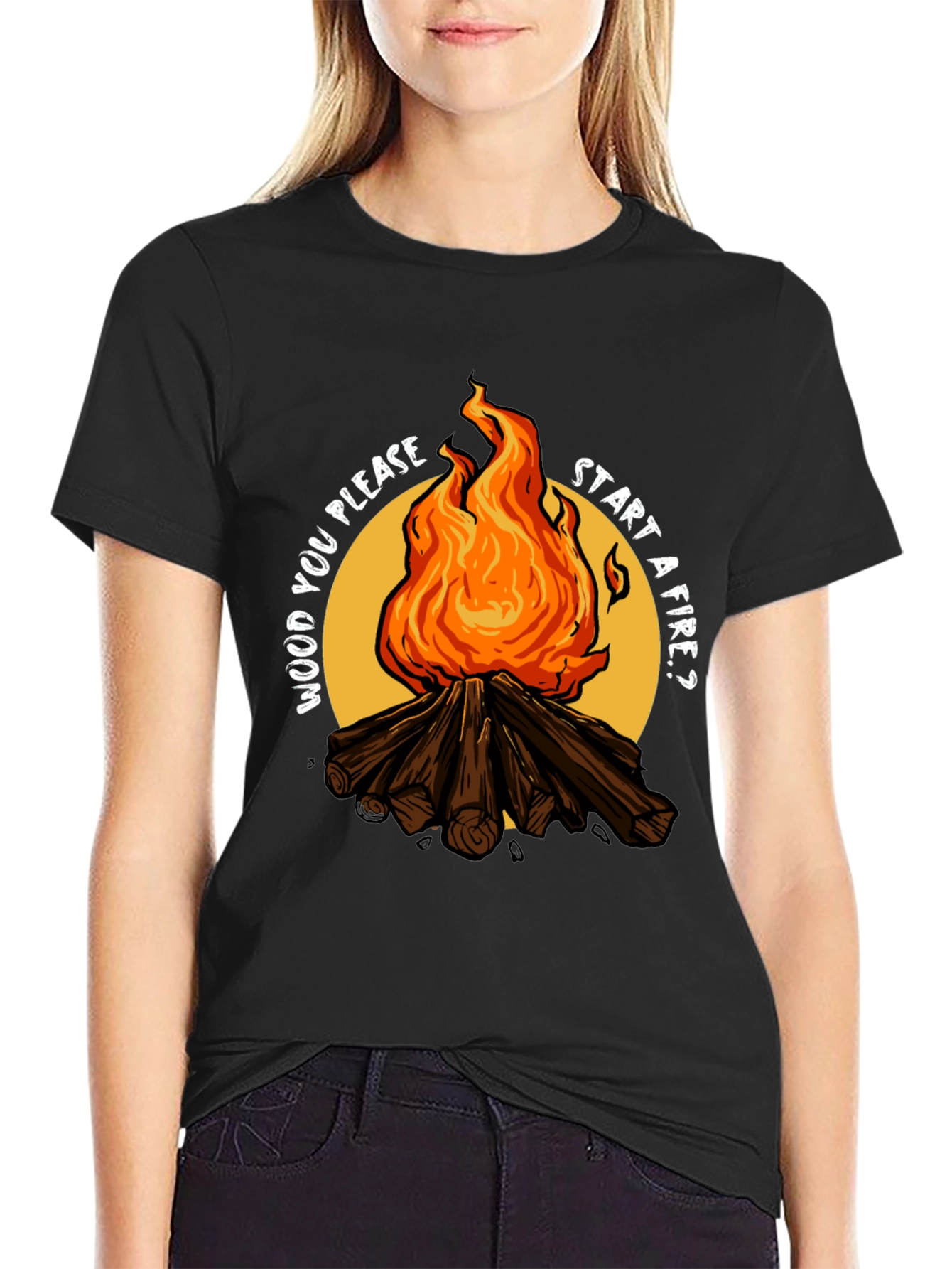 Wood You Please Start a Fire? Graphic Tee