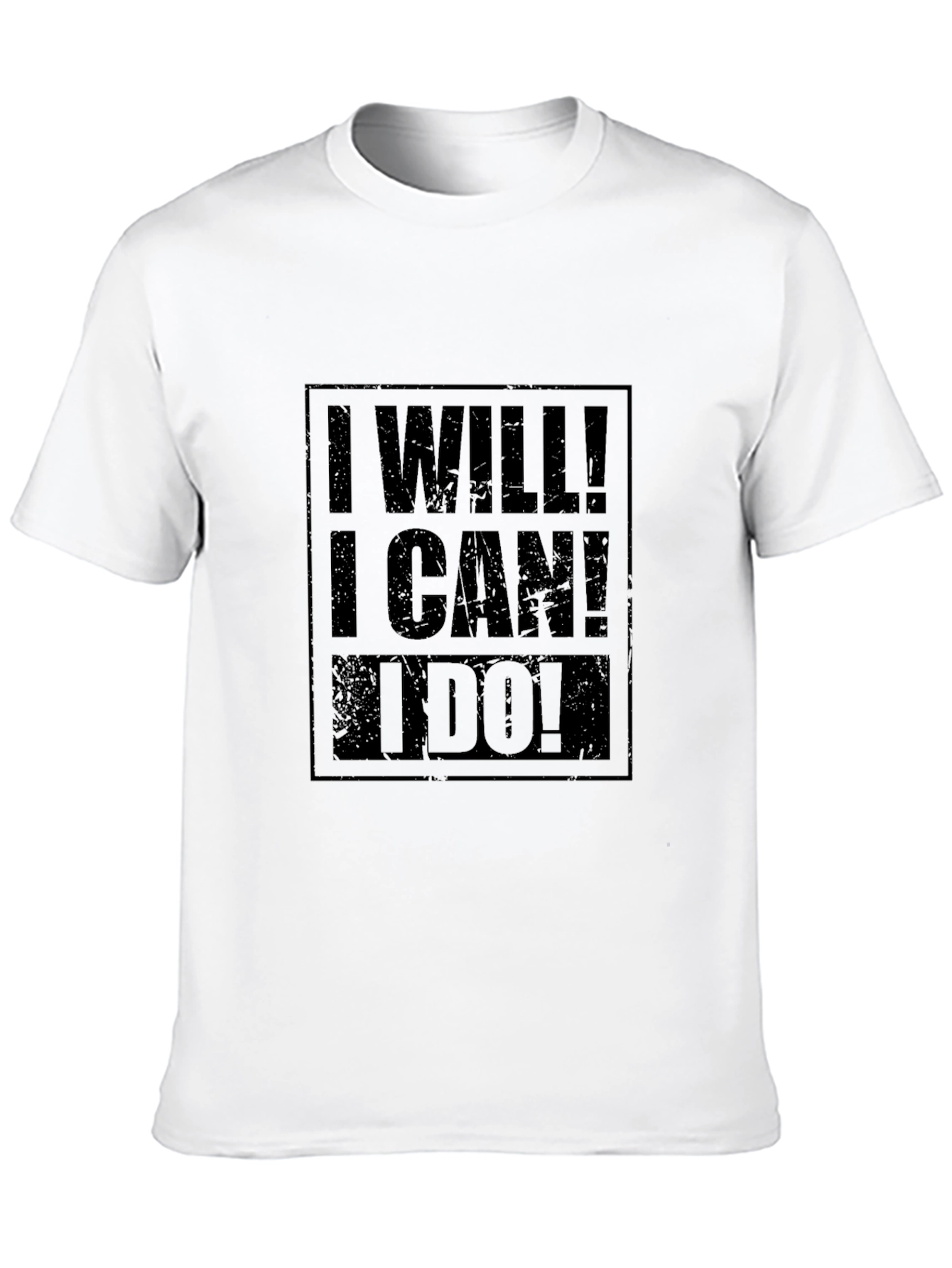Motivational I Will! I Can! I Do! Black T-Shirt