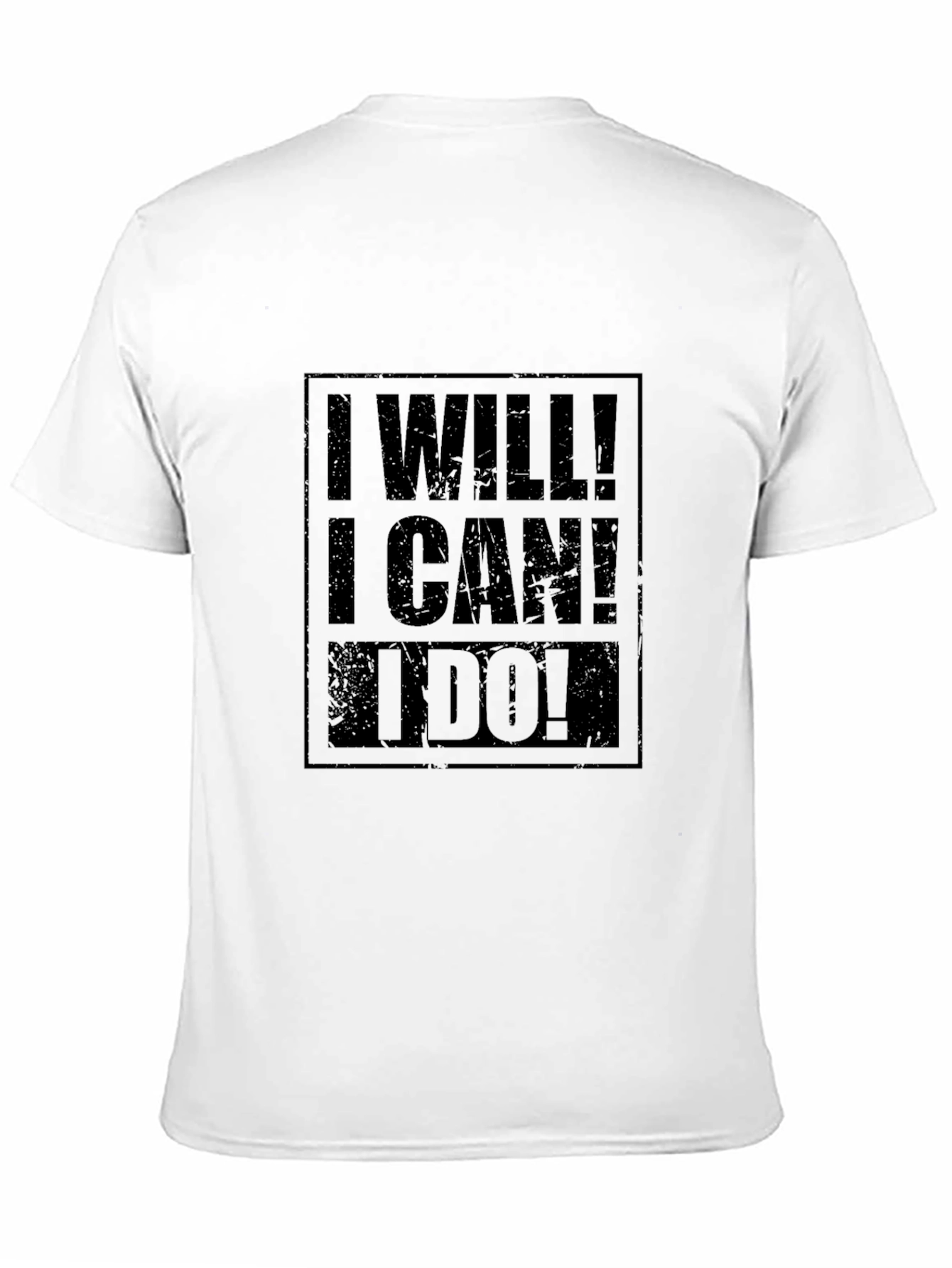 Motivational I Will! I Can! I Do! Black T-Shirt
