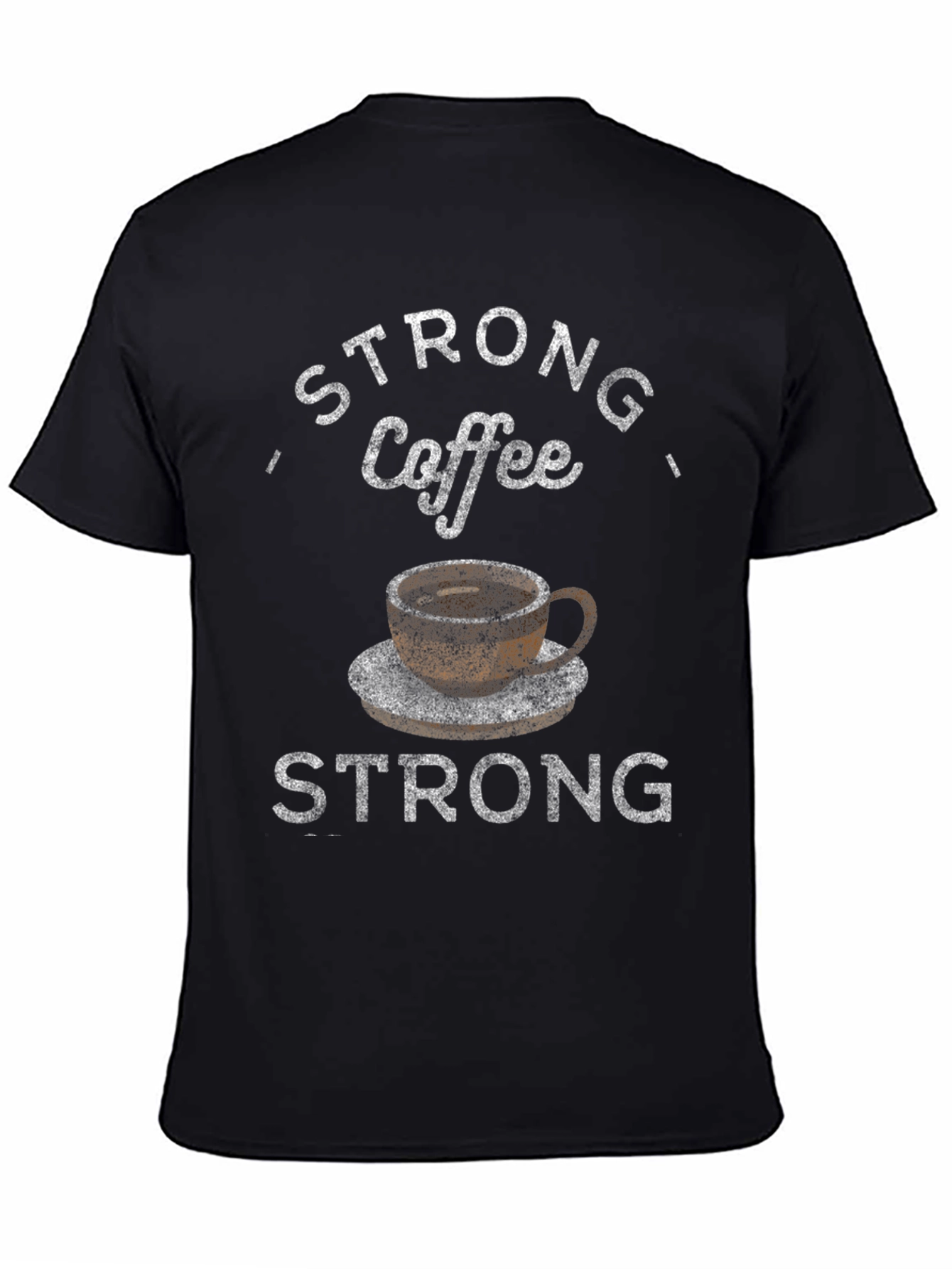 Strong Coffee Graphic T-Shirt - Comfort Fit