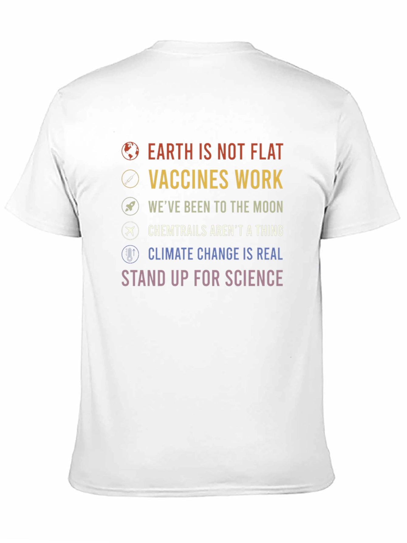 Science Advocacy T-Shirt: Earth Vaccines Moon Climate