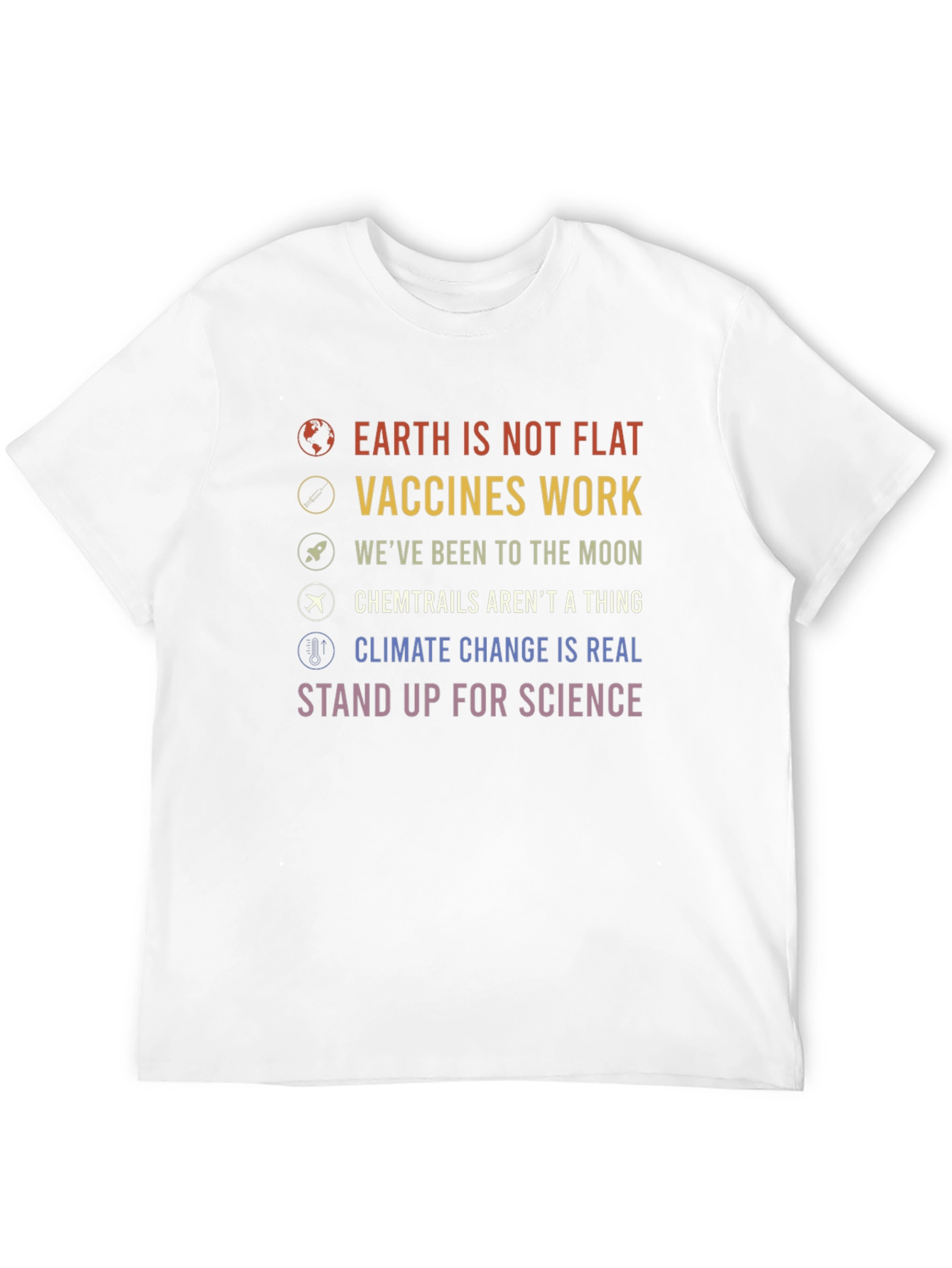 Science Advocacy T-Shirt: Earth Vaccines Moon Climate