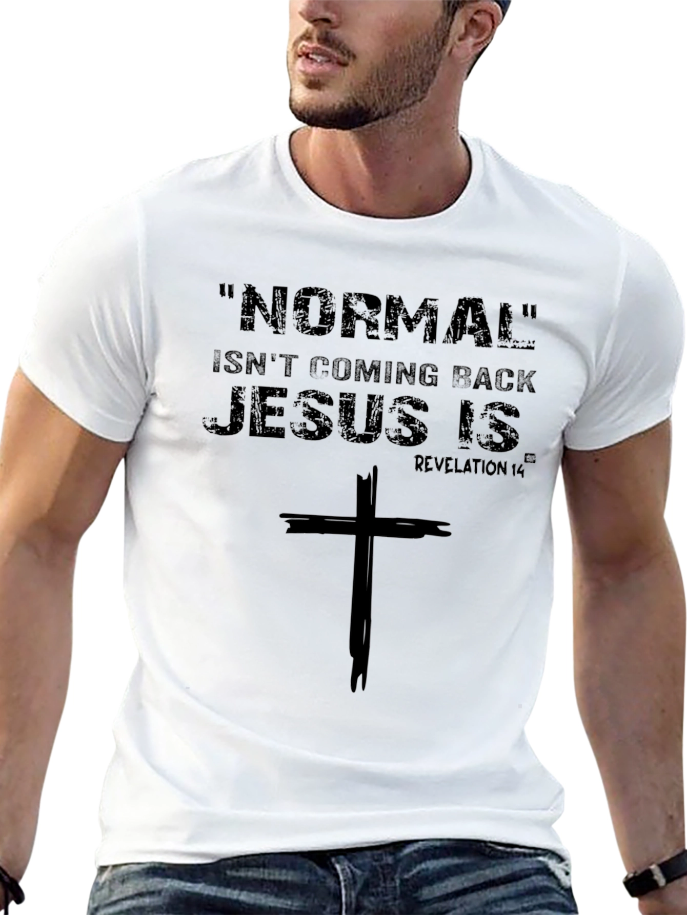 Normal Isnt Coming Back Jesus Is T-Shirt