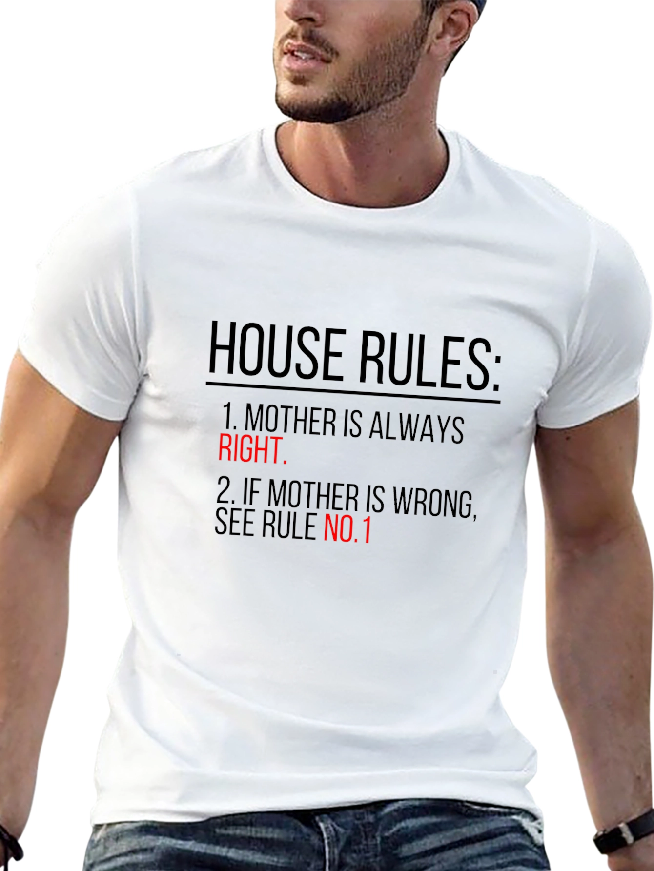 House Rules T-Shirt - Mother is Always Right