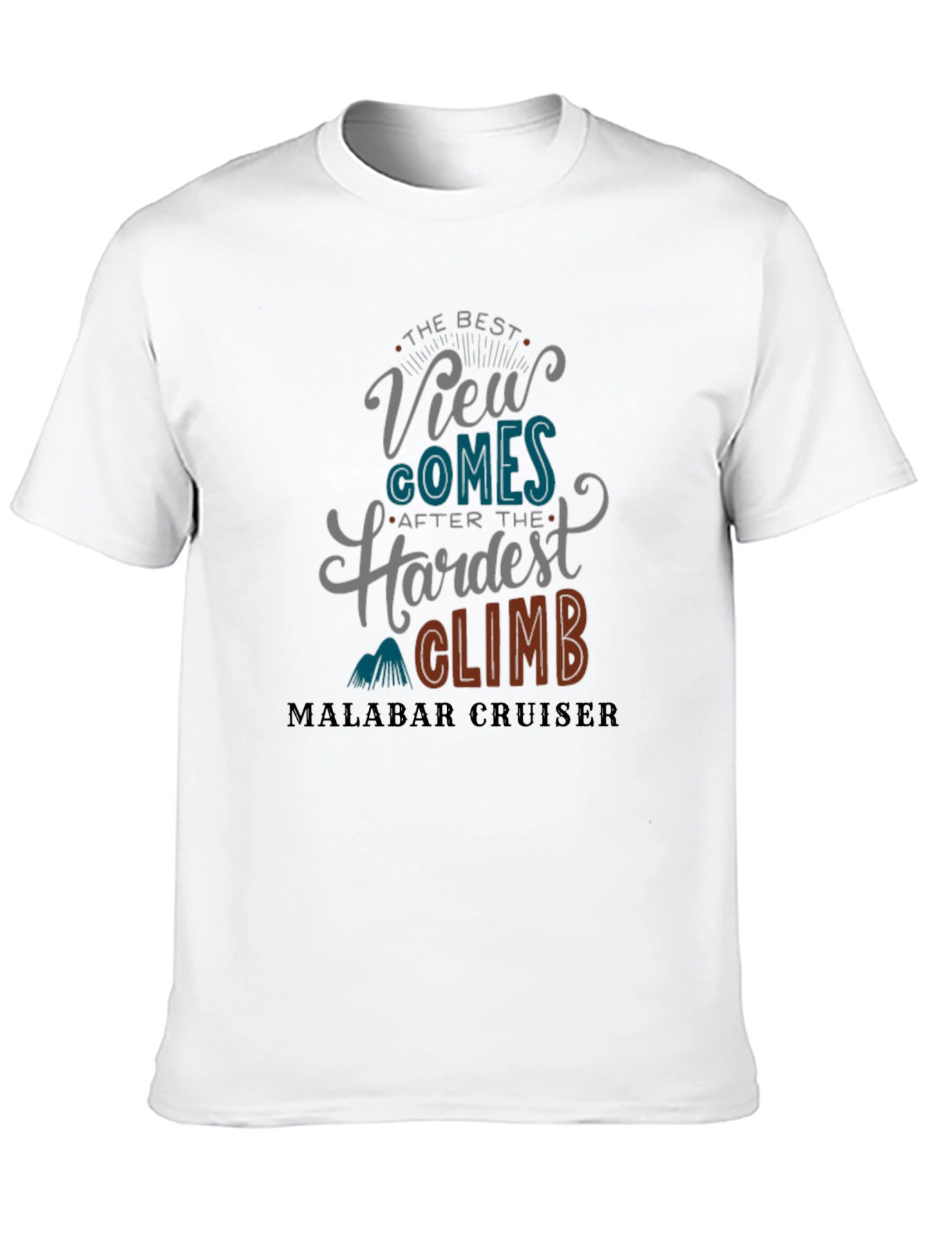 The Best View T-Shirt - Malabar Cruiser Design