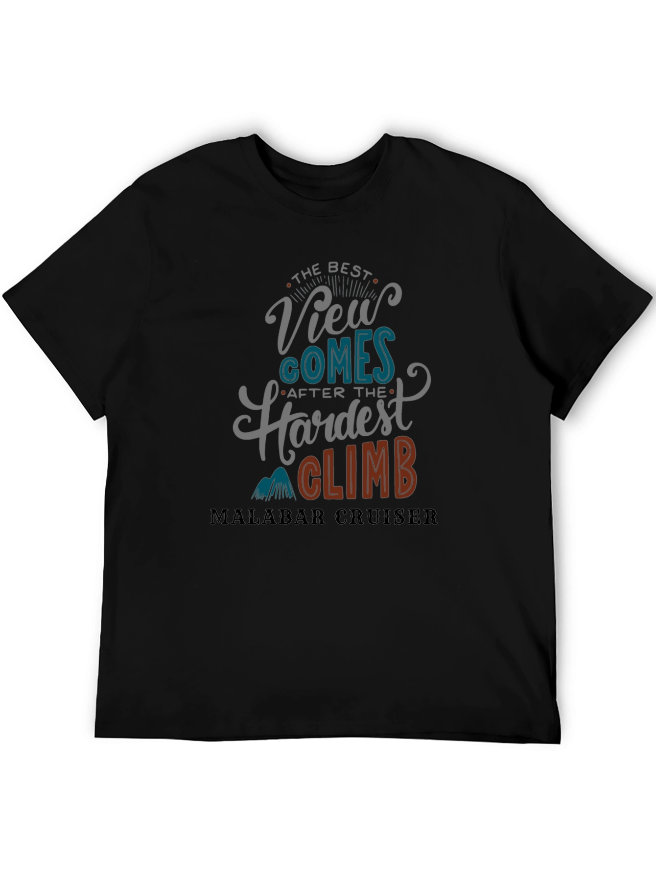 The Best View T-Shirt - Malabar Cruiser Design