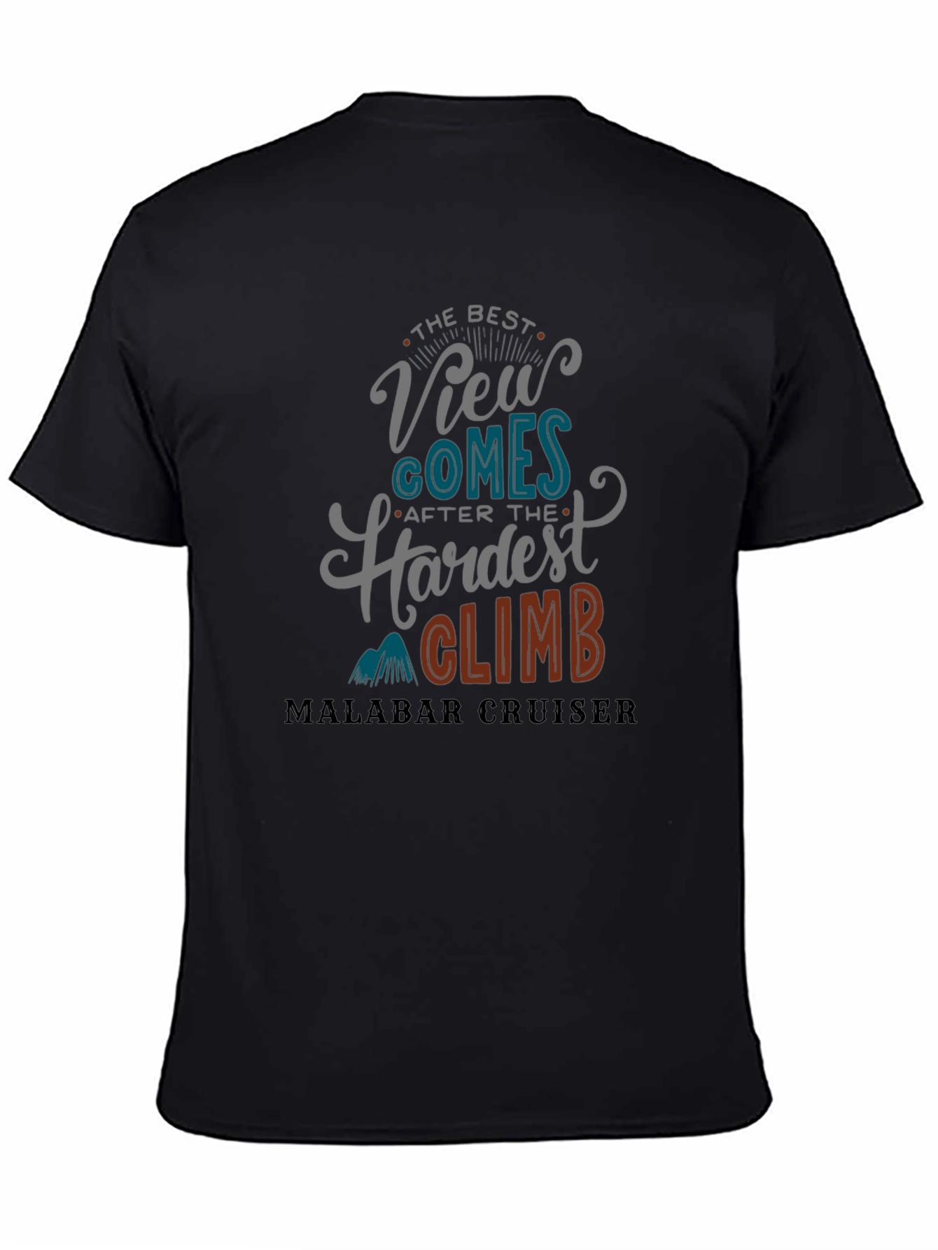 The Best View T-Shirt - Malabar Cruiser Design