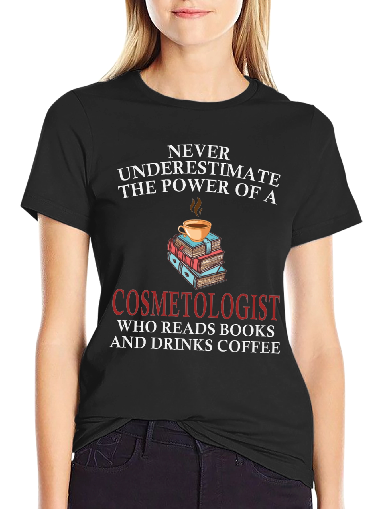 Cosmetologist Coffee & Books T-Shirt