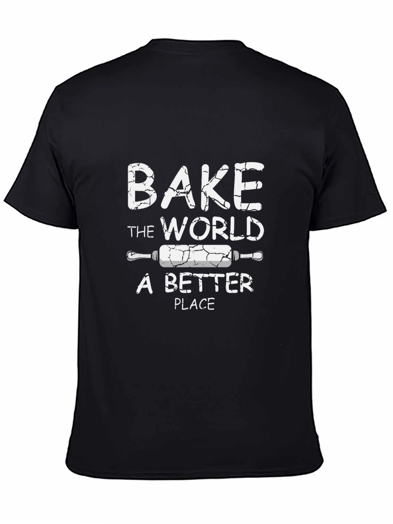 Bake the World T-Shirt - Baker Gift Idea