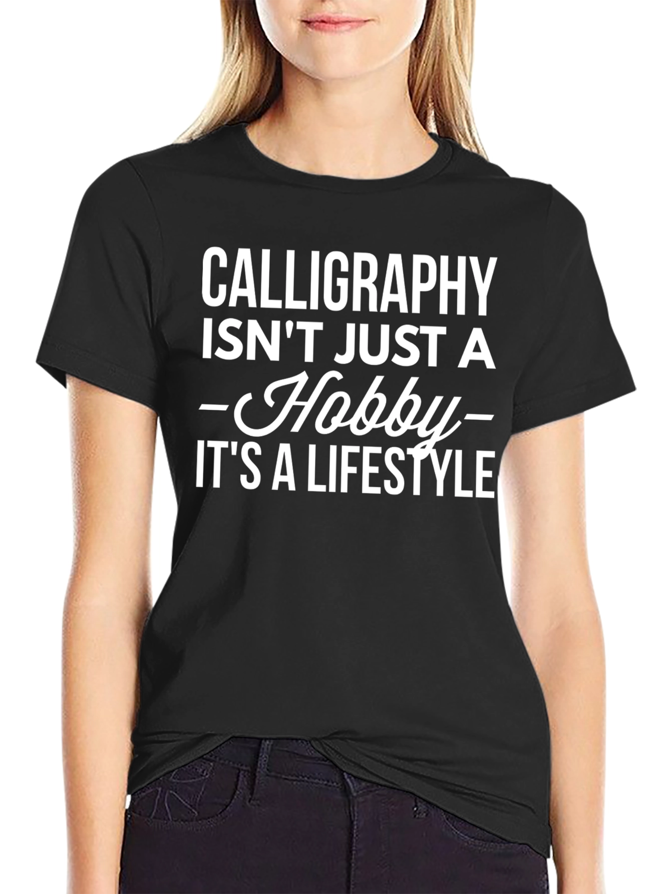 Calligraphy Lifestyle T-Shirt - Hobbyist Tee