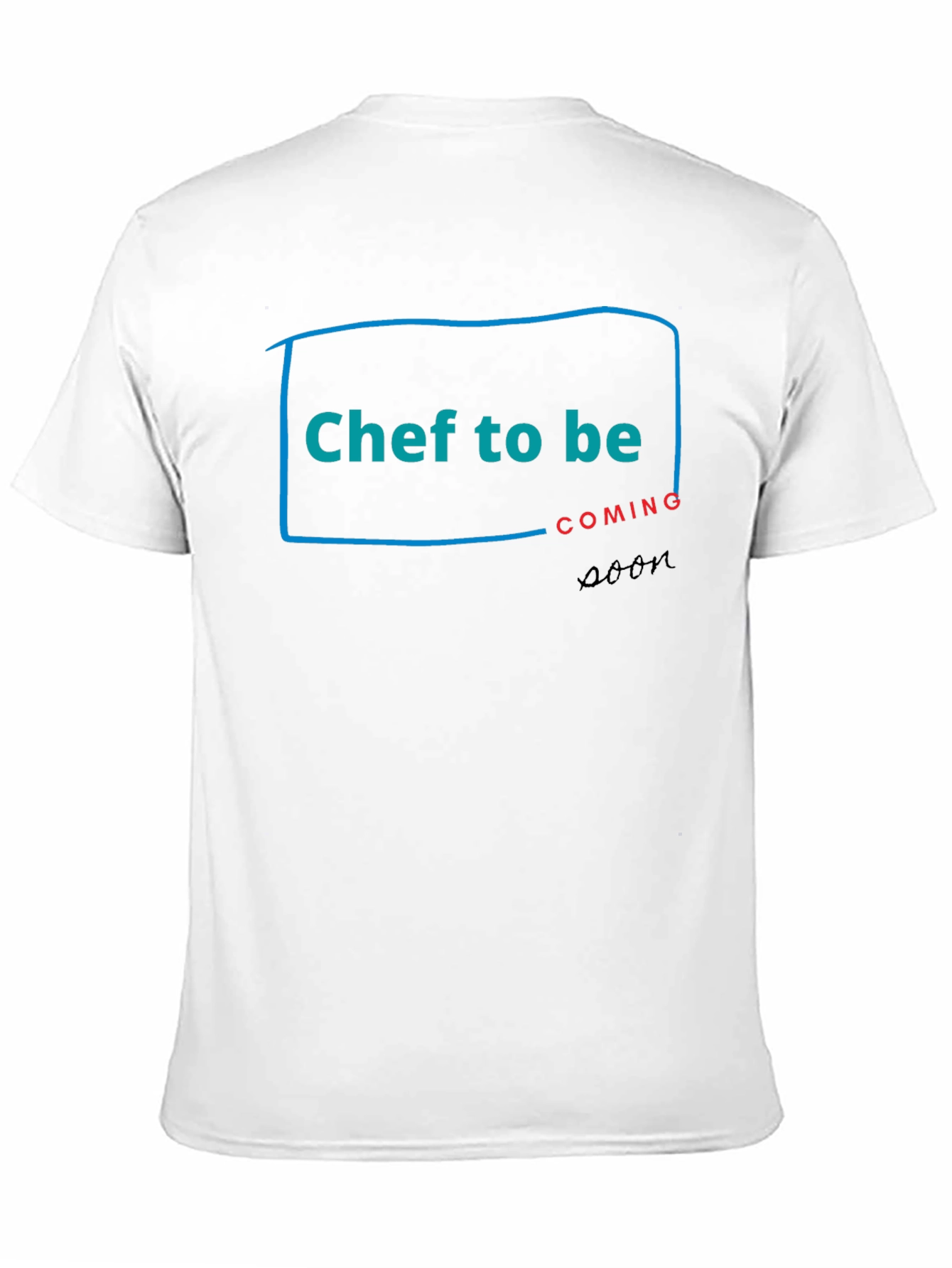 Chef To Be Coming Soon T-Shirt