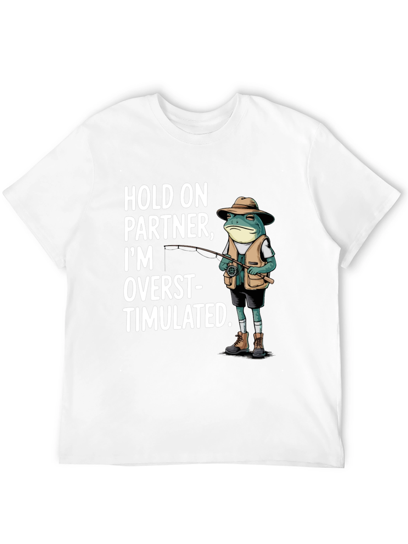 Funny Frog Fishing T-Shirt - Hold On Partner