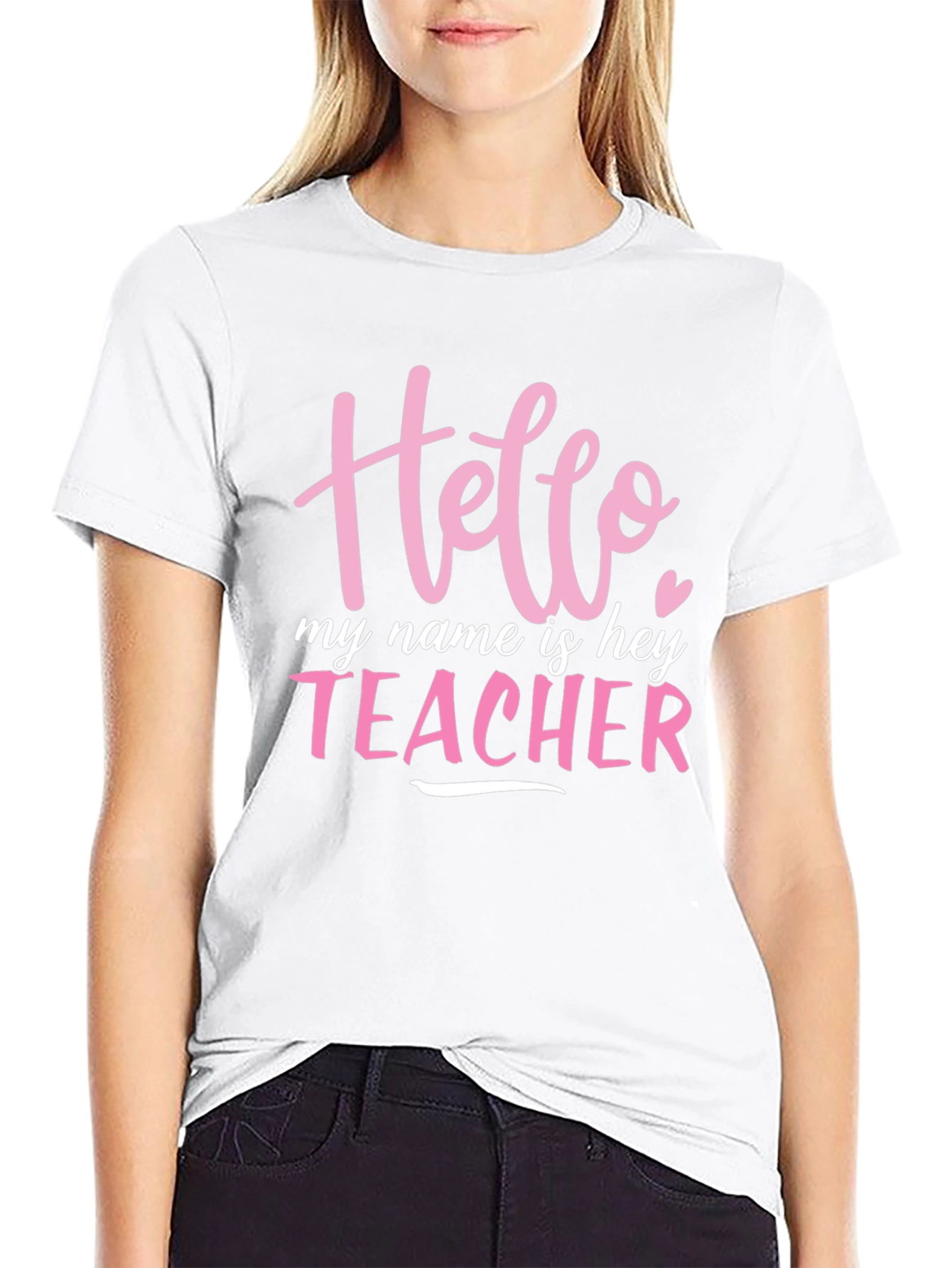 Hello My Name is Teacher T-Shirt