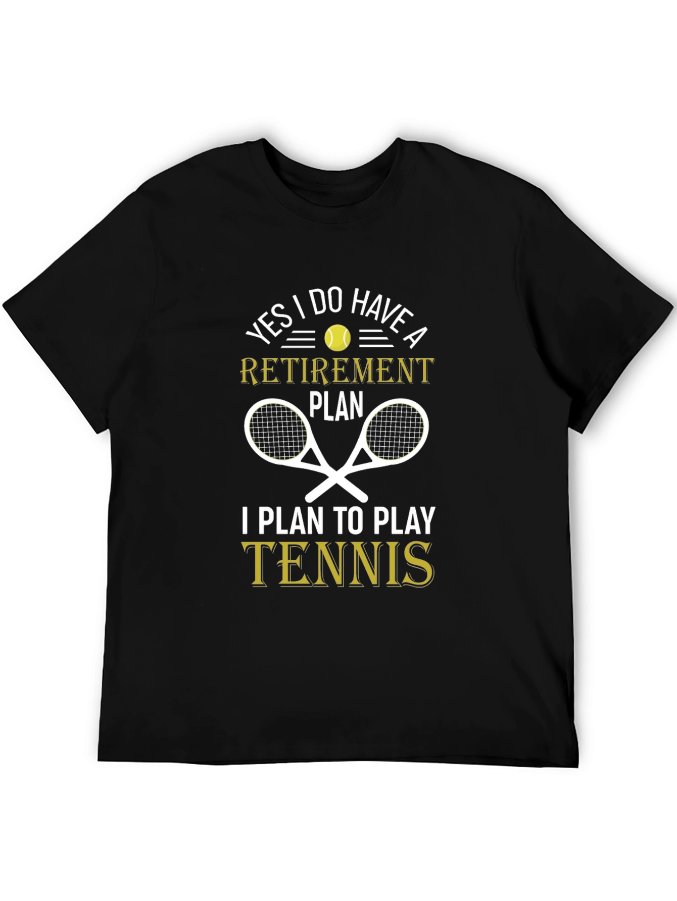 Tennis Retirement Plan T-Shirt