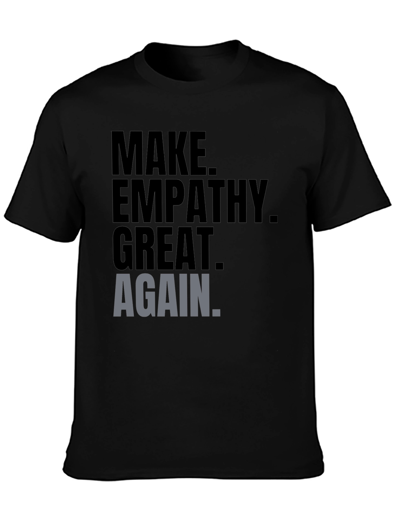 Make Empathy Great Again Graphic Tee - Mens