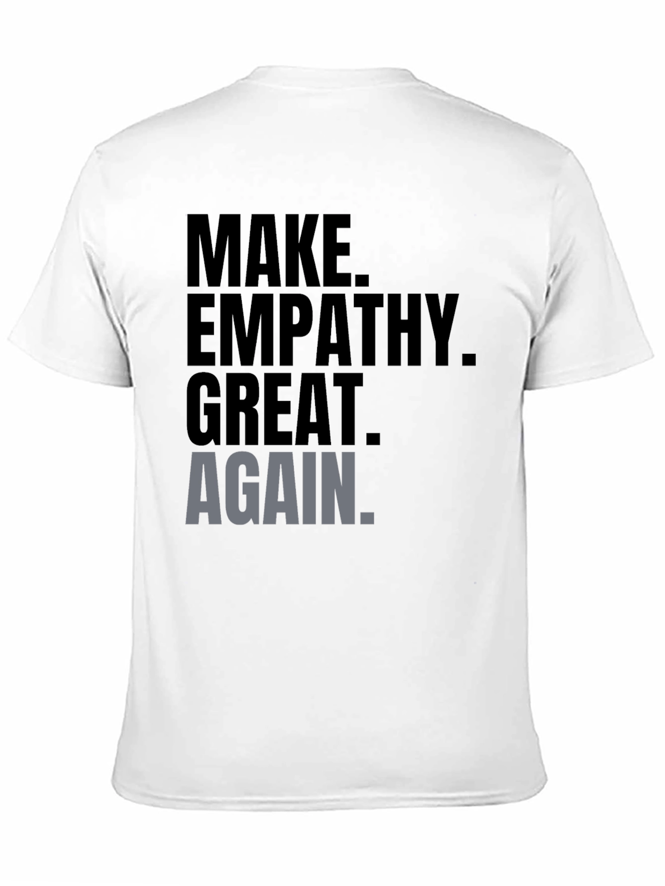 Make Empathy Great Again Graphic Tee - Mens