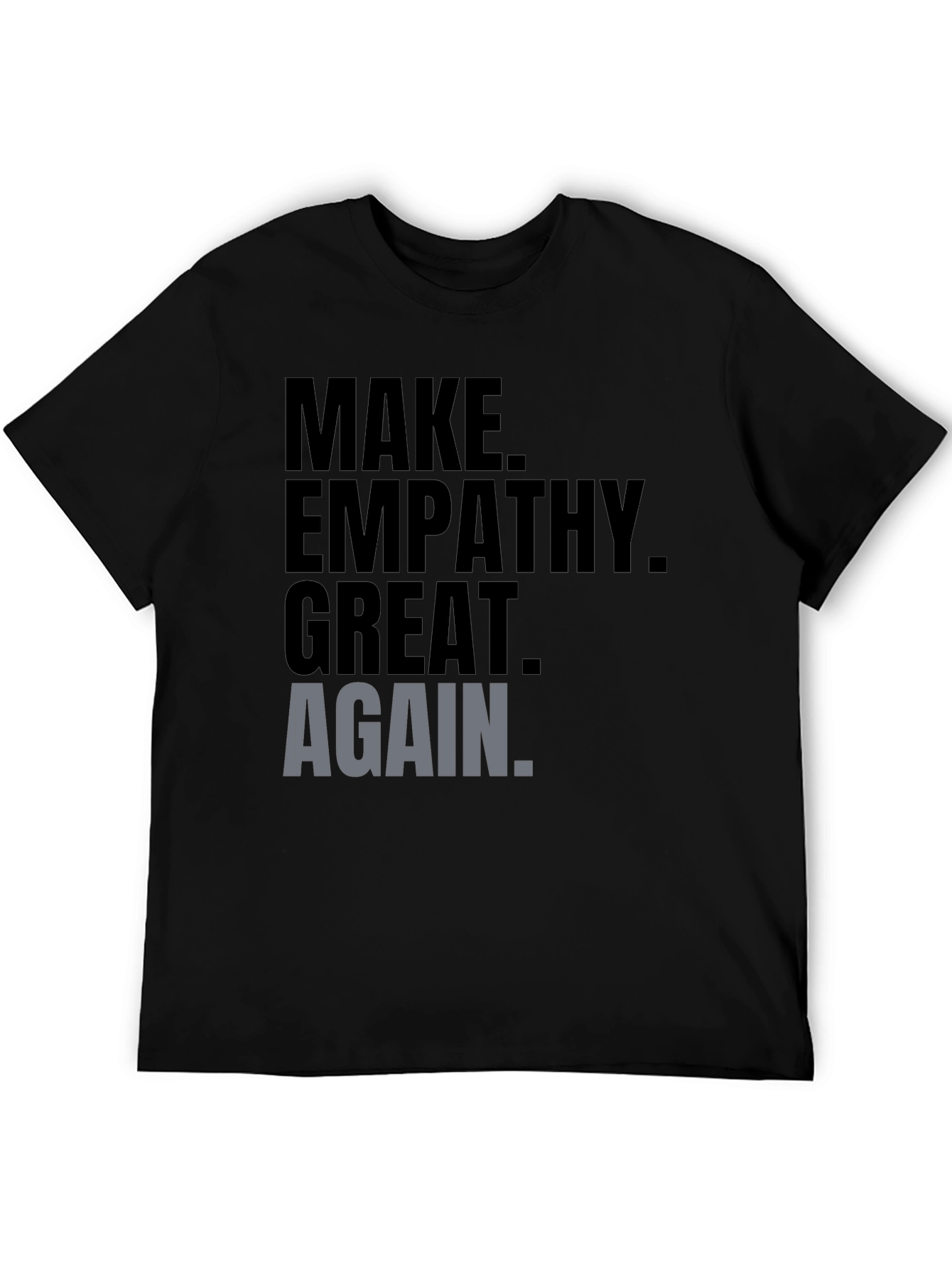 Make Empathy Great Again Graphic Tee - Mens