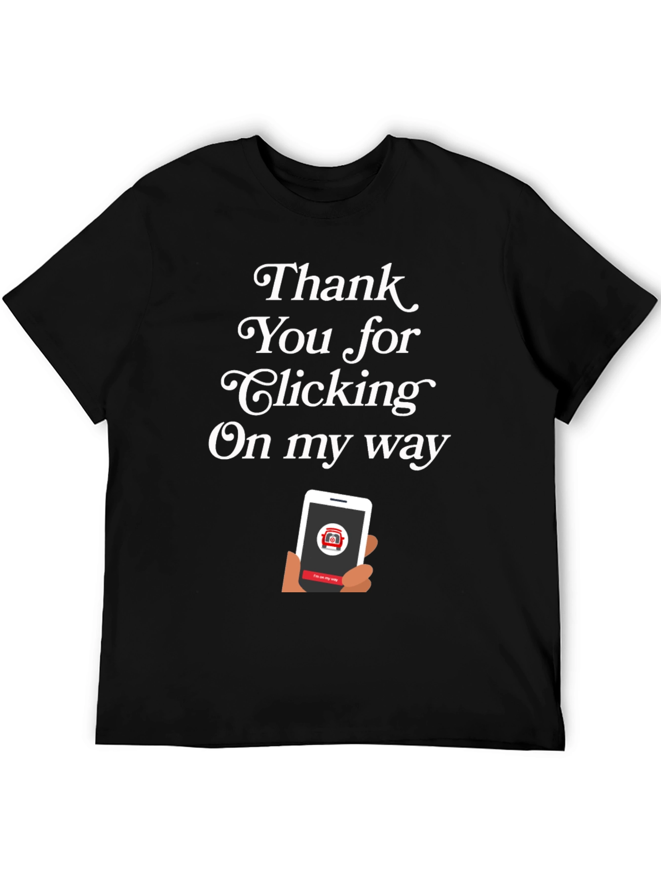 Thank You For Clicking T-Shirt