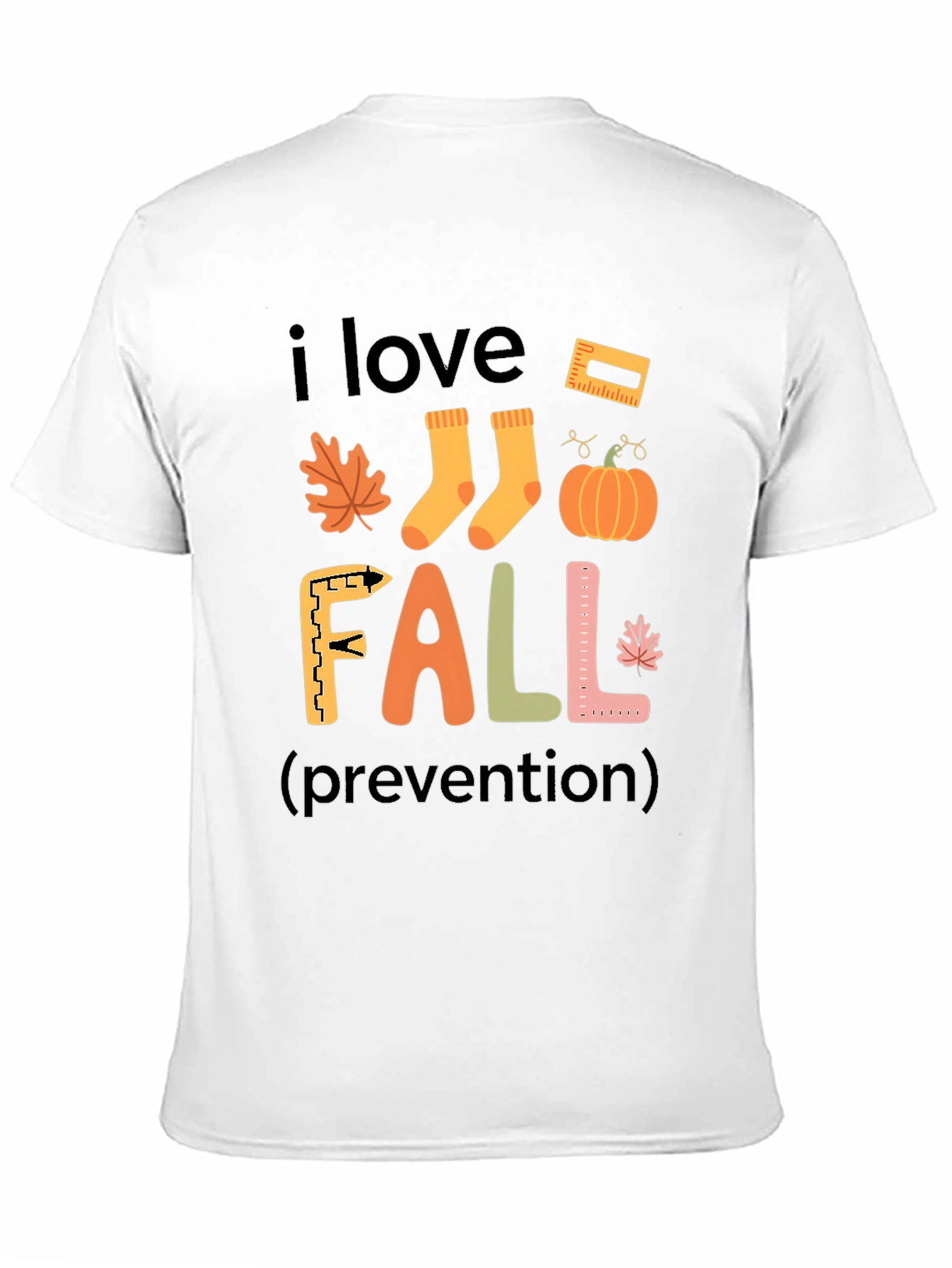 I Love Fall Prevention T-Shirt
