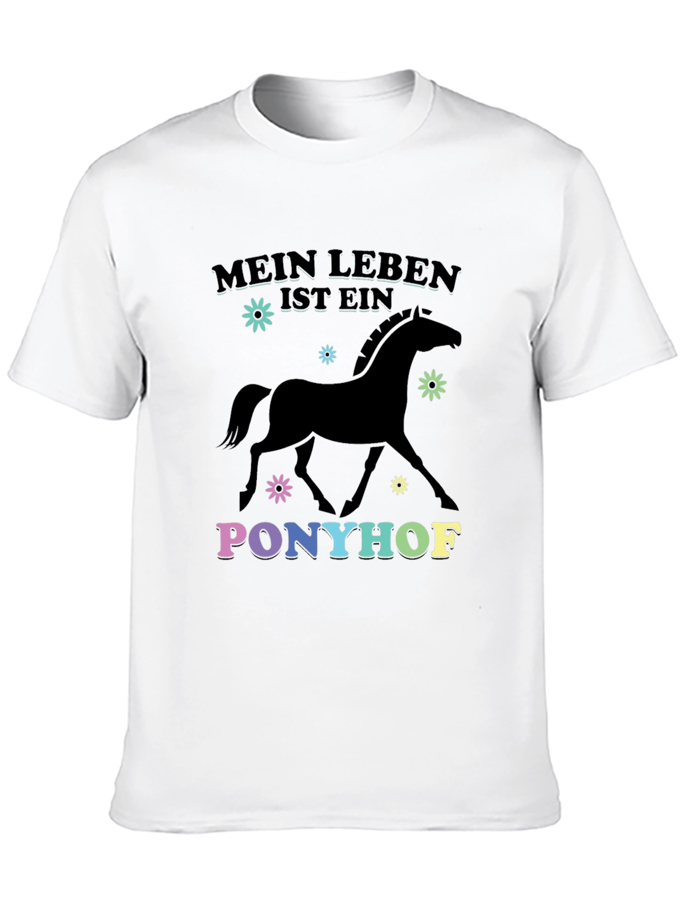 Mein Leben Ist Ein Ponyhof Black T-Shirt