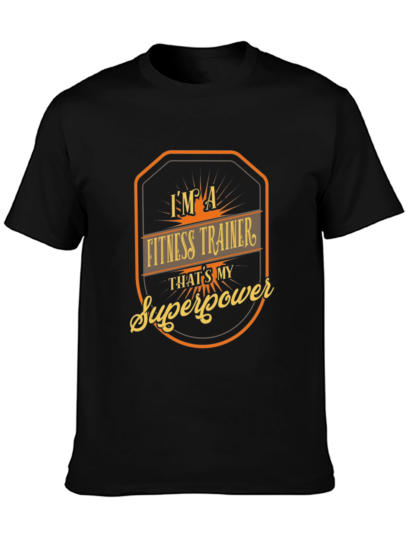 Fitness Trainer Superpower T-Shirt