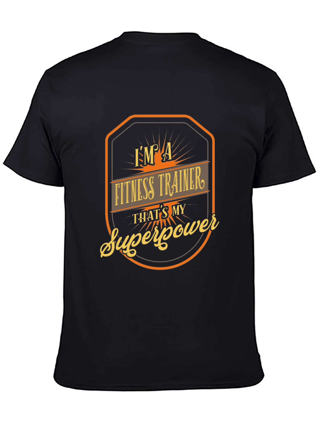 Fitness Trainer Superpower T-Shirt