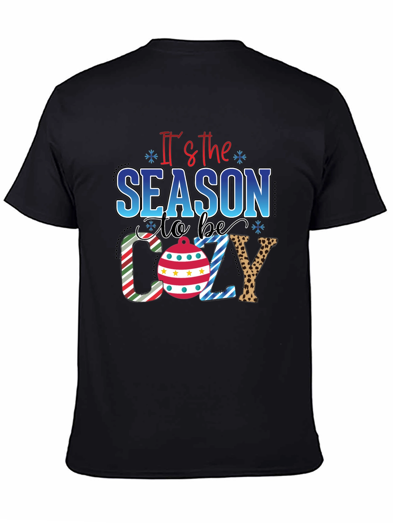 Its the Season to be Cozy T-Shirt