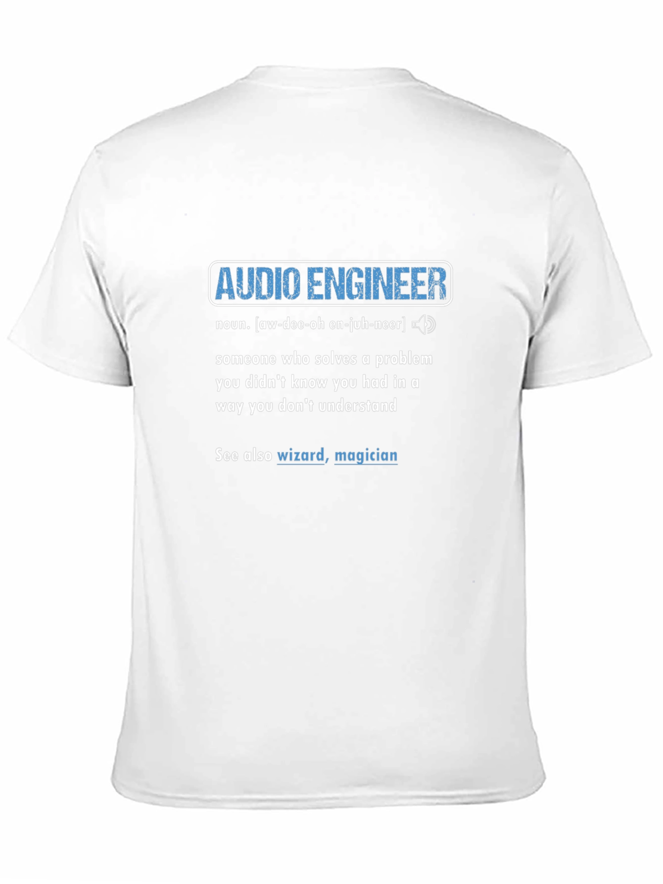 Audio Engineer Definition Graphic T-Shirt