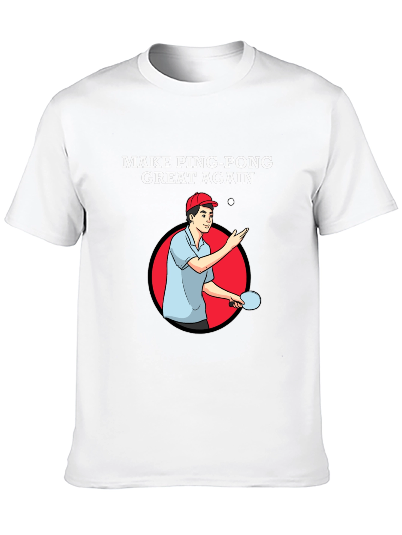 Make Ping Pong Great Again T-Shirt