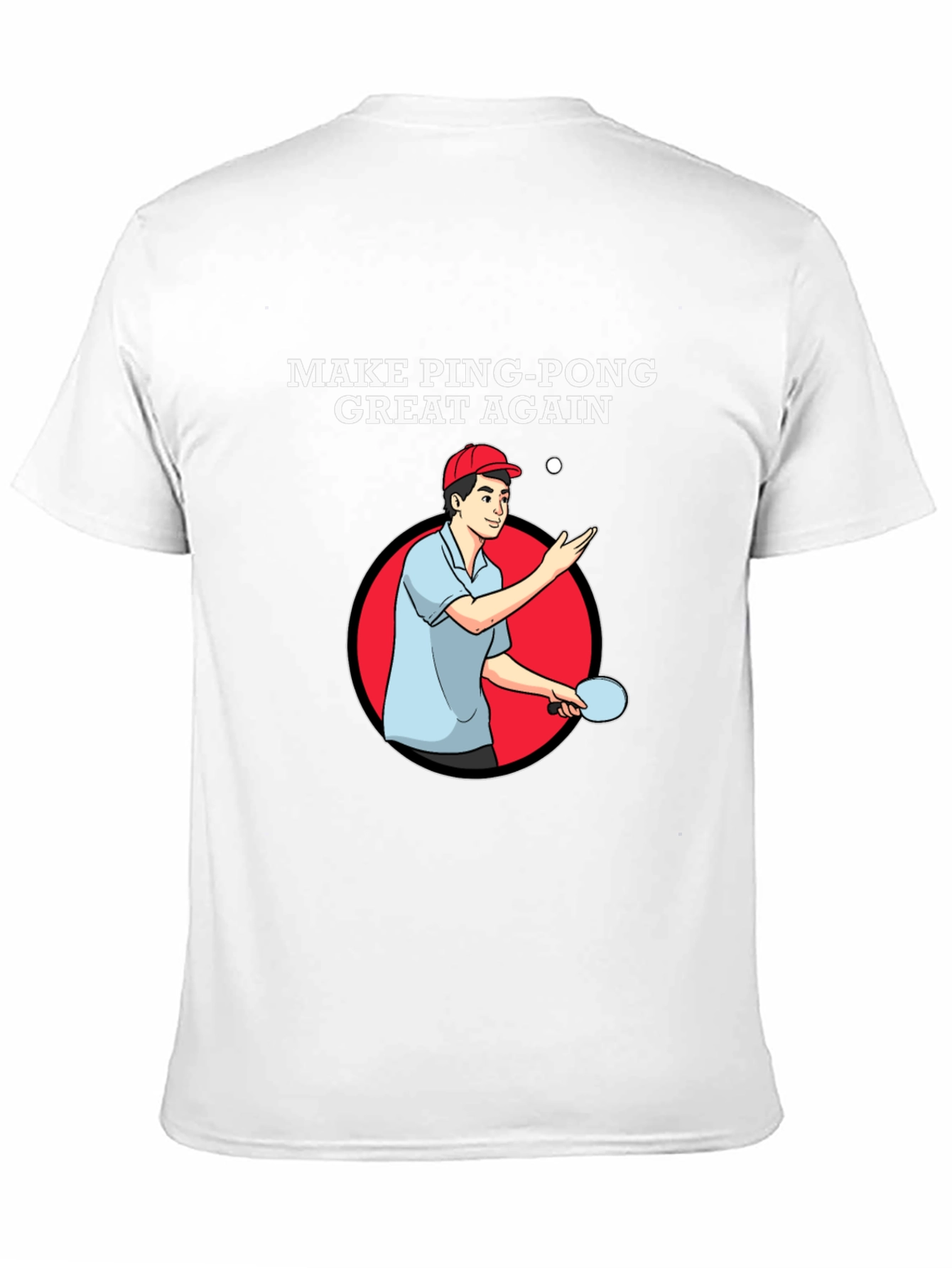 Make Ping Pong Great Again T-Shirt