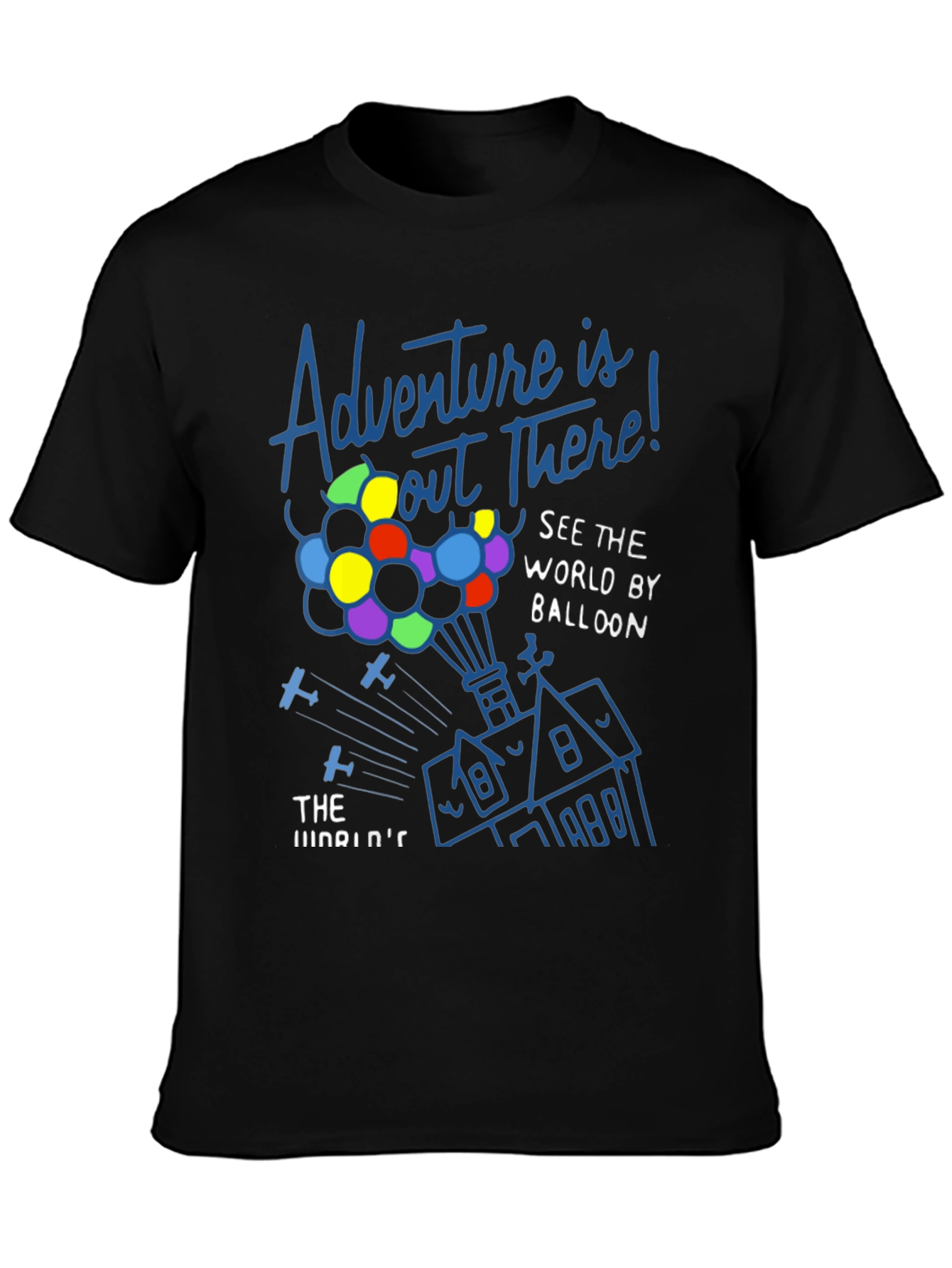 Adventure Is Out There T-Shirt