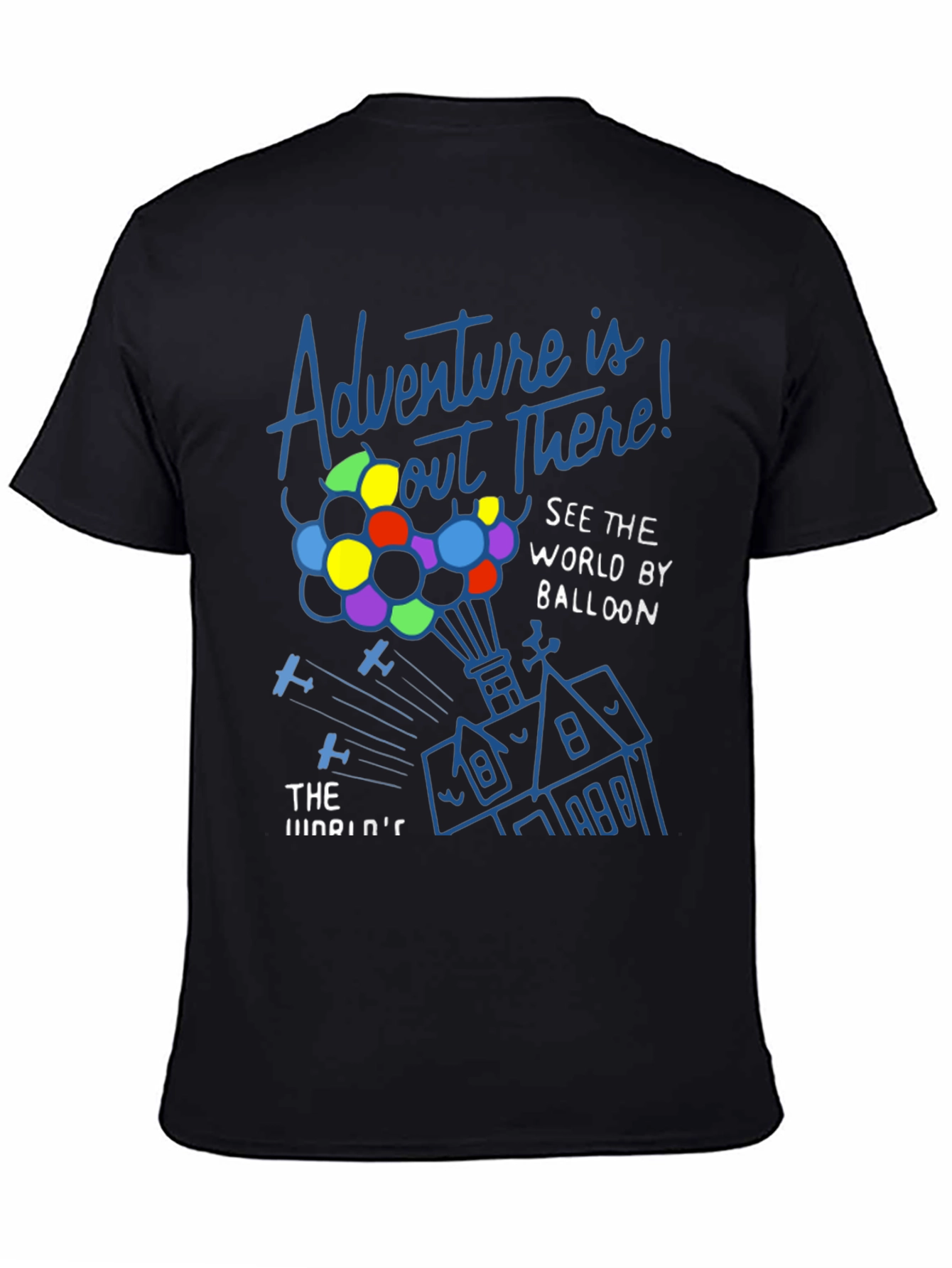 Adventure Is Out There T-Shirt