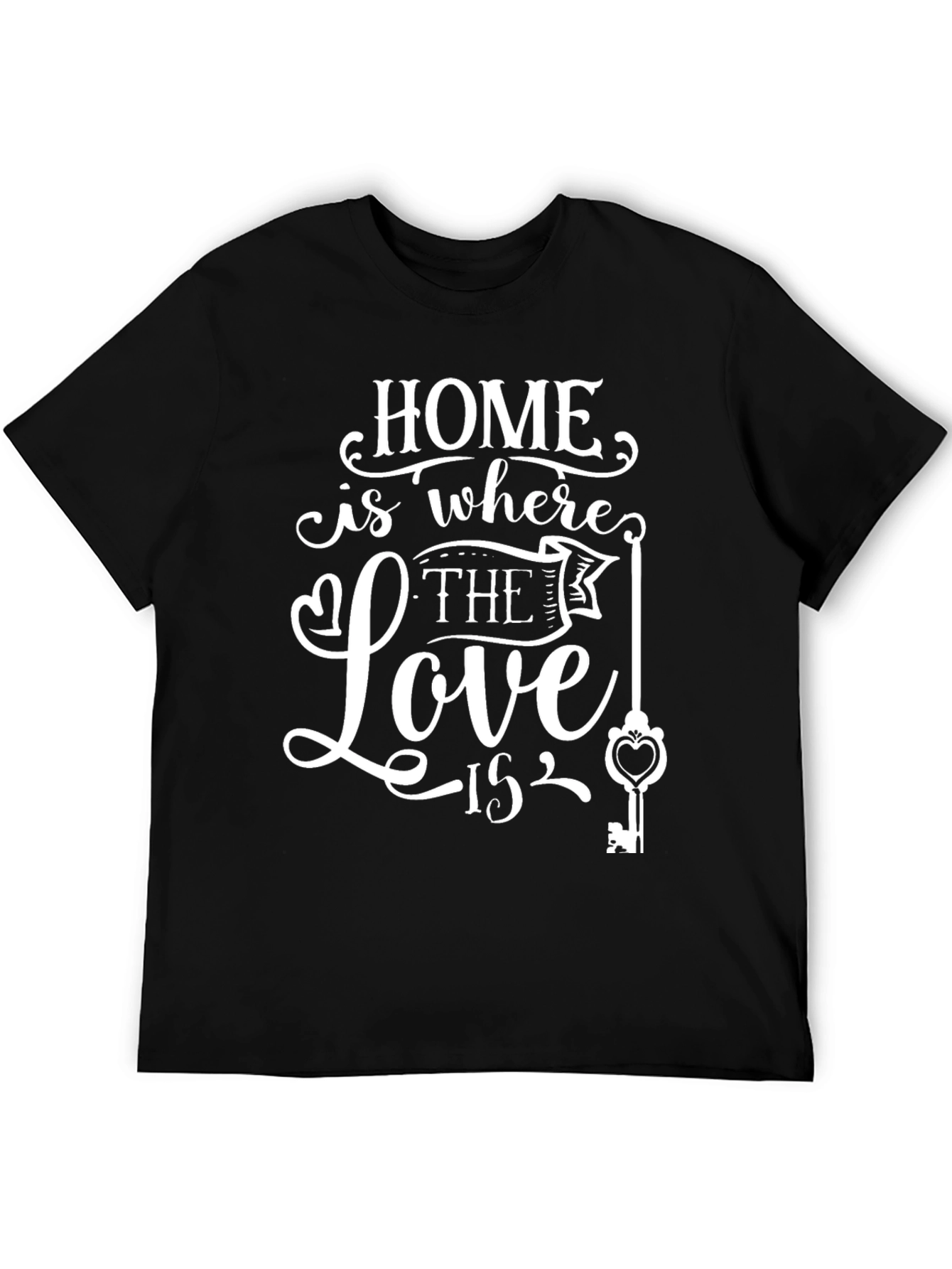 Home is Where the Love Is Black T-Shirt