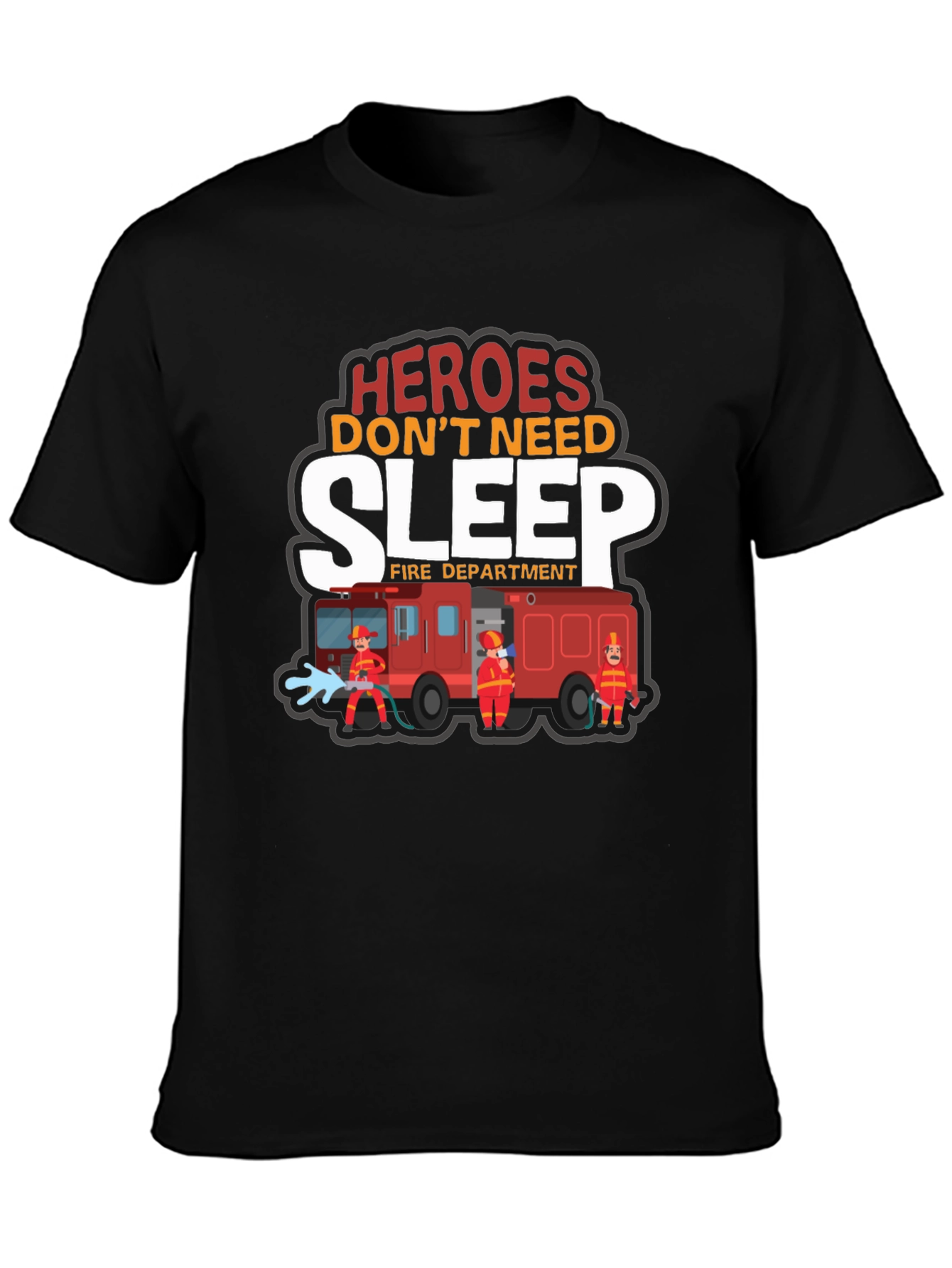 Heroes Dont Need Sleep Firefighter Graphic T-Shirt