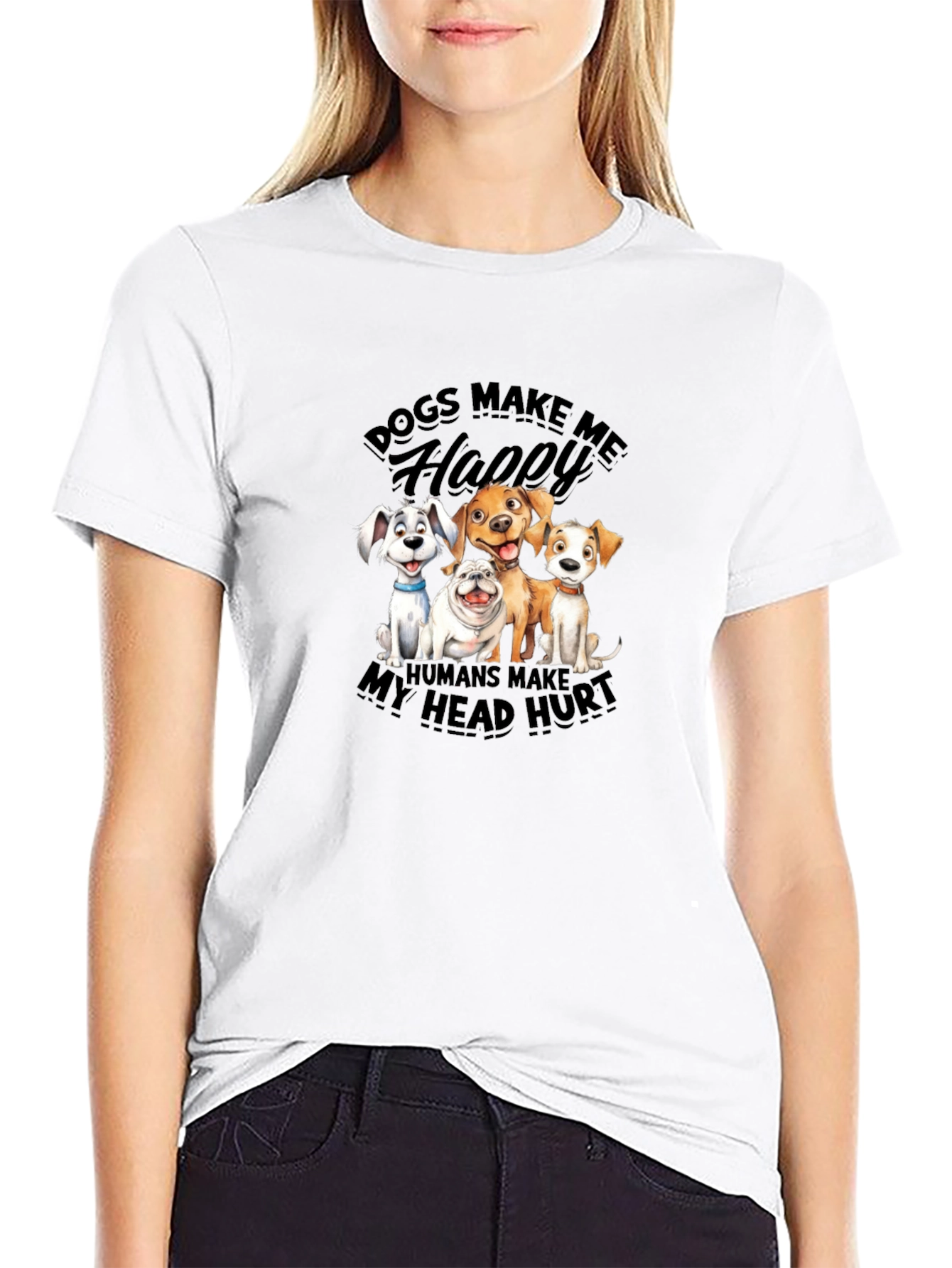 Dogs Make Me Happy T-Shirt | Humor Tee