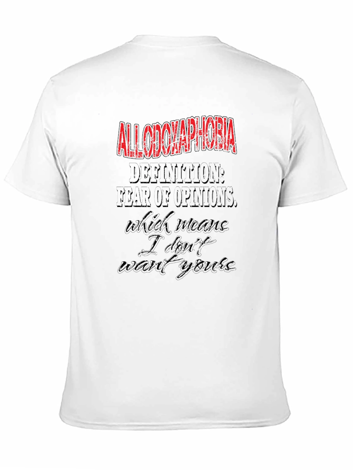 Allodoxaphobia Graphic Tee - Fear of Opinions T-Shirt