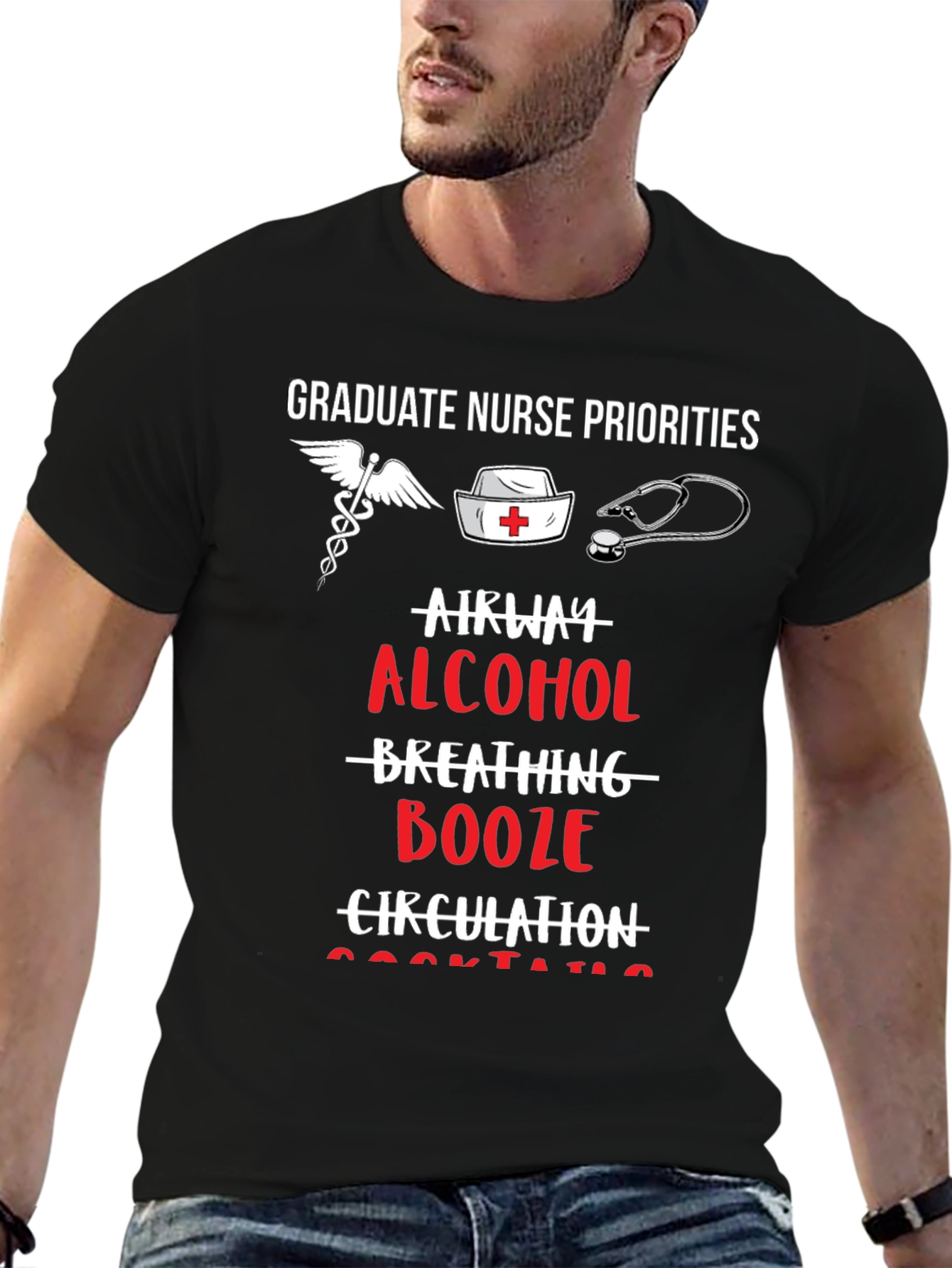 Graduate Nurse Priorities Funny Graphic T-Shirt