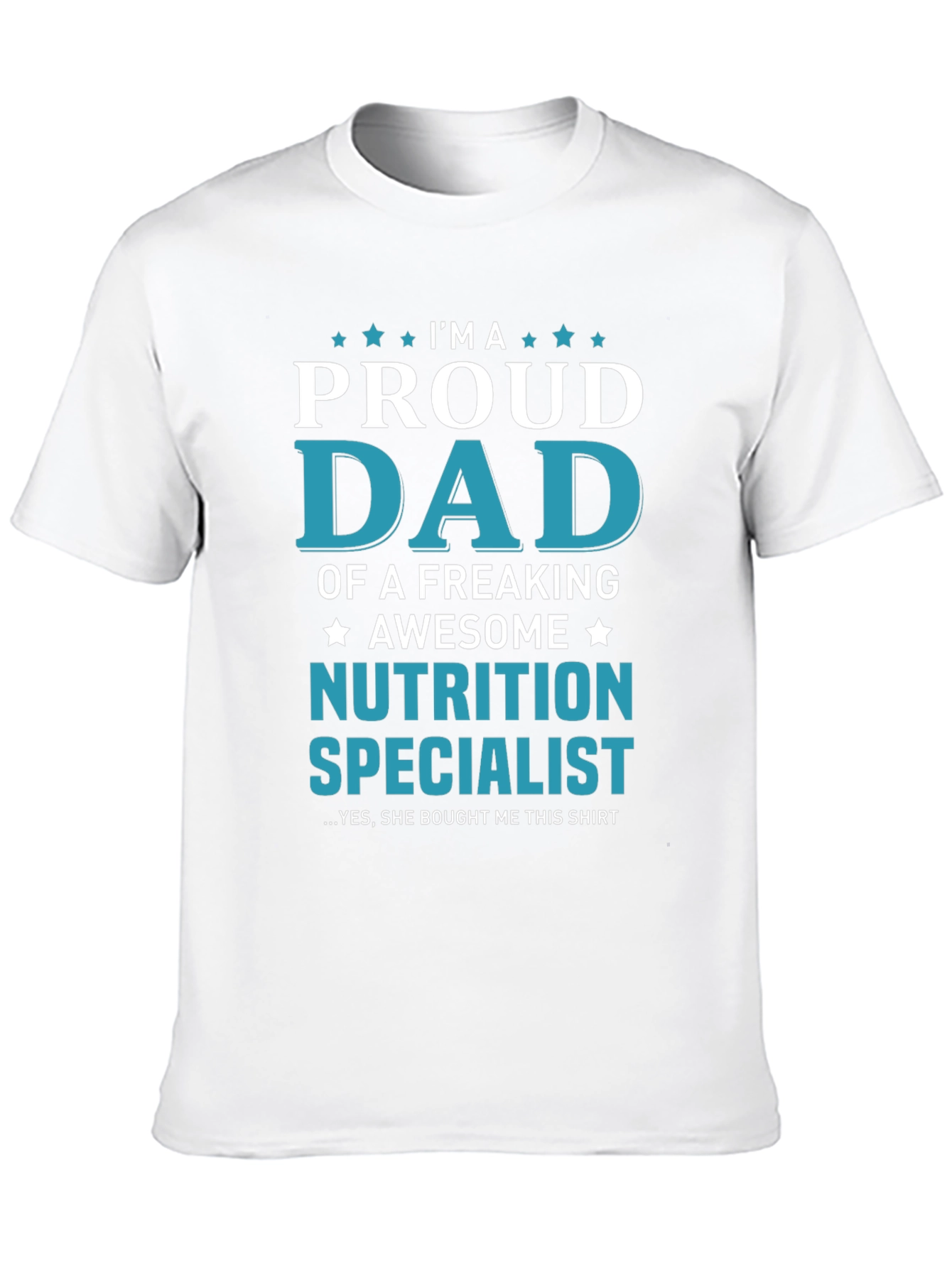 Proud Dad of Nutrition Specialist T-Shirt