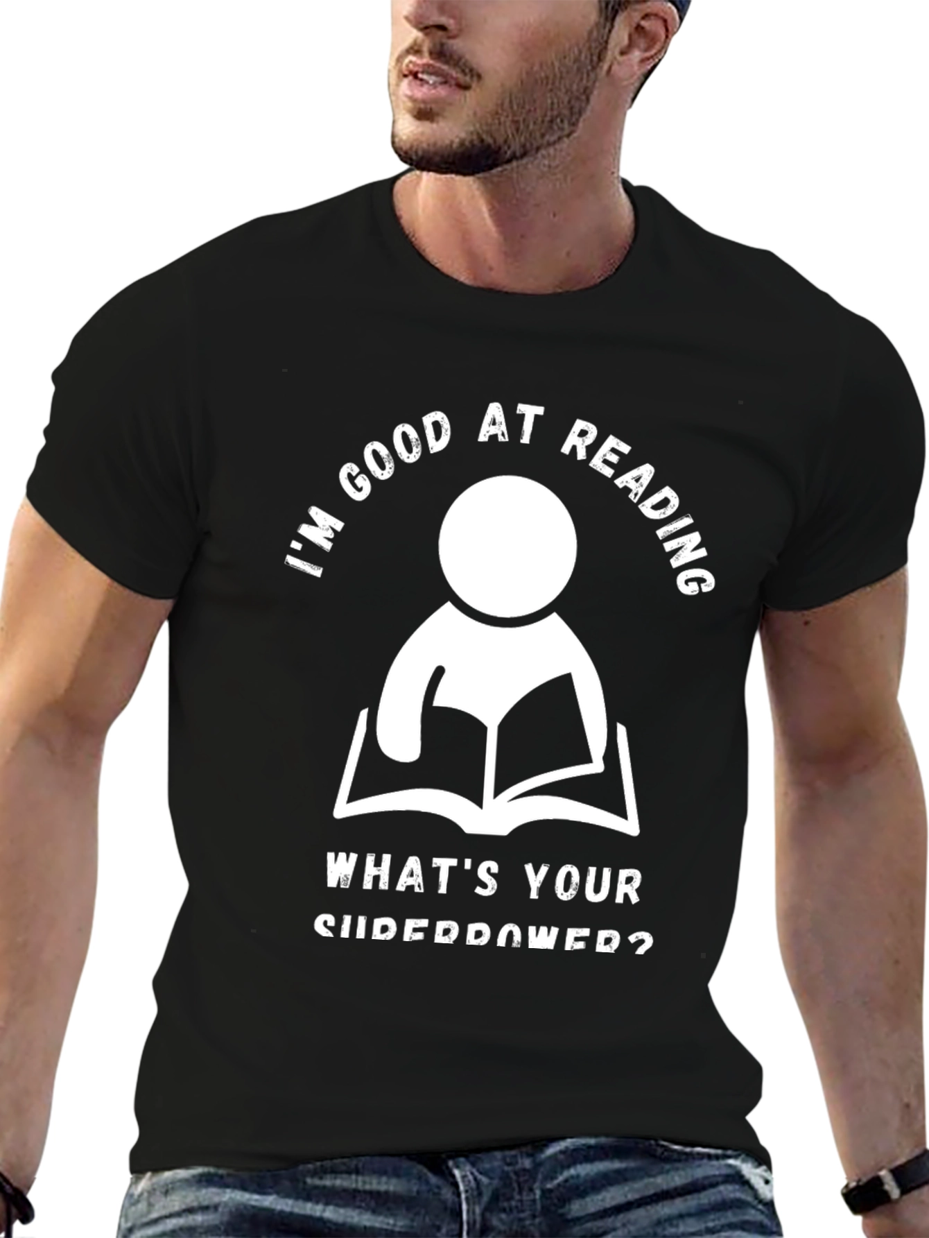 Im Good At Reading T-Shirt - Superpower Graphic Tee
