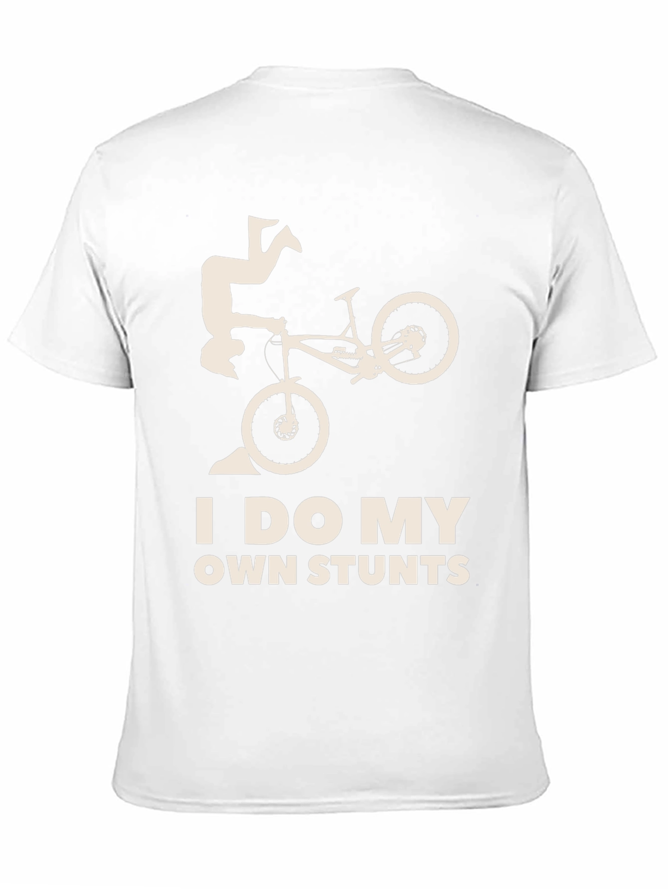 I Do My Own Stunts T-Shirt