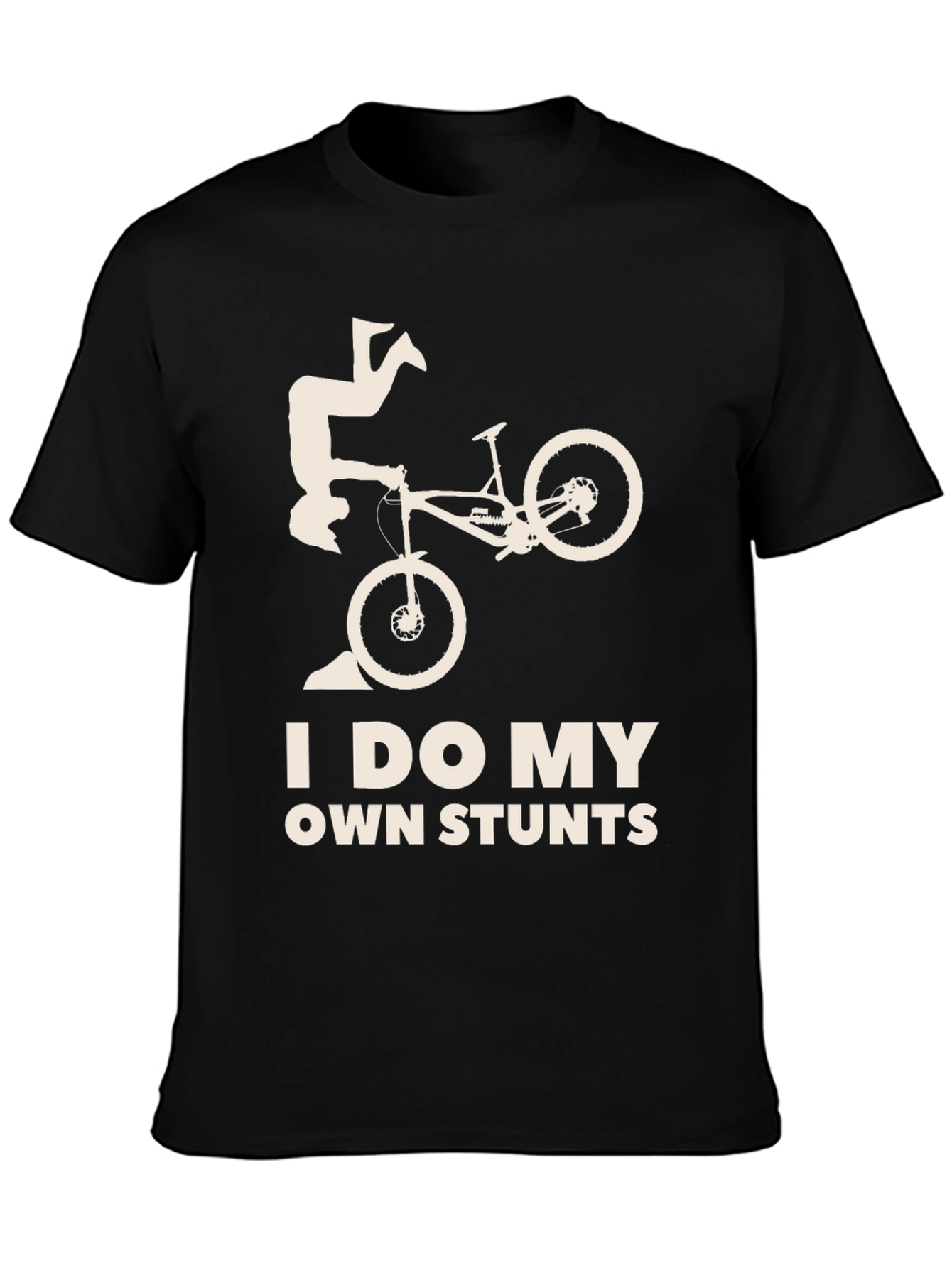 I Do My Own Stunts T-Shirt