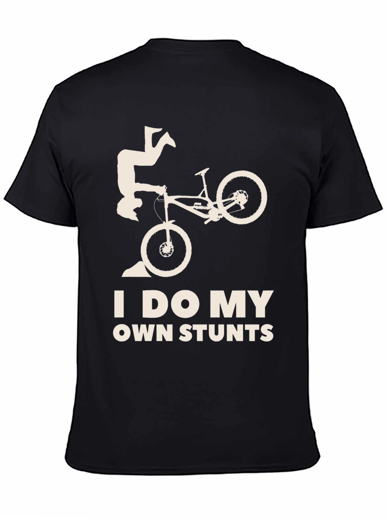 I Do My Own Stunts T-Shirt