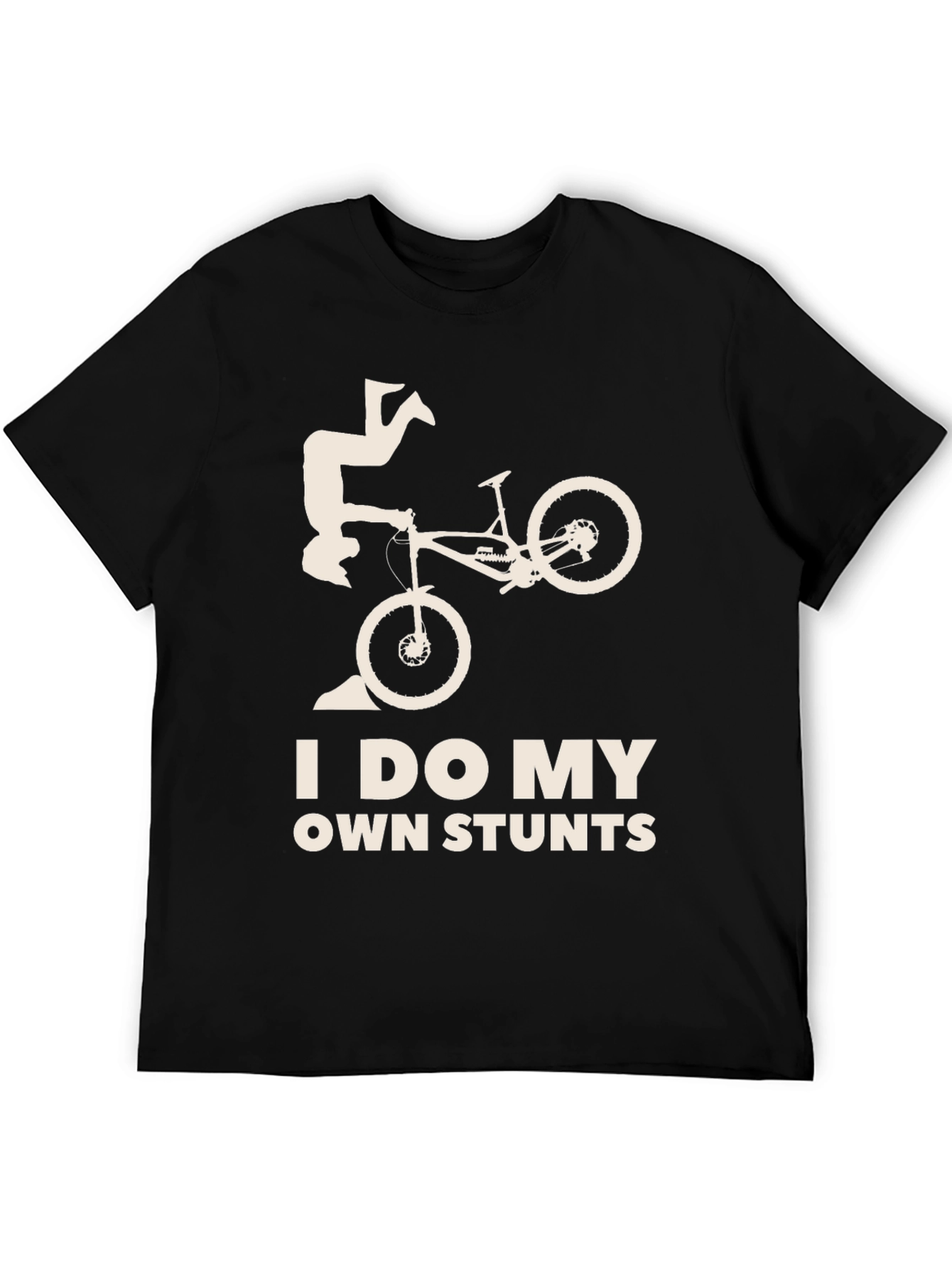 I Do My Own Stunts T-Shirt