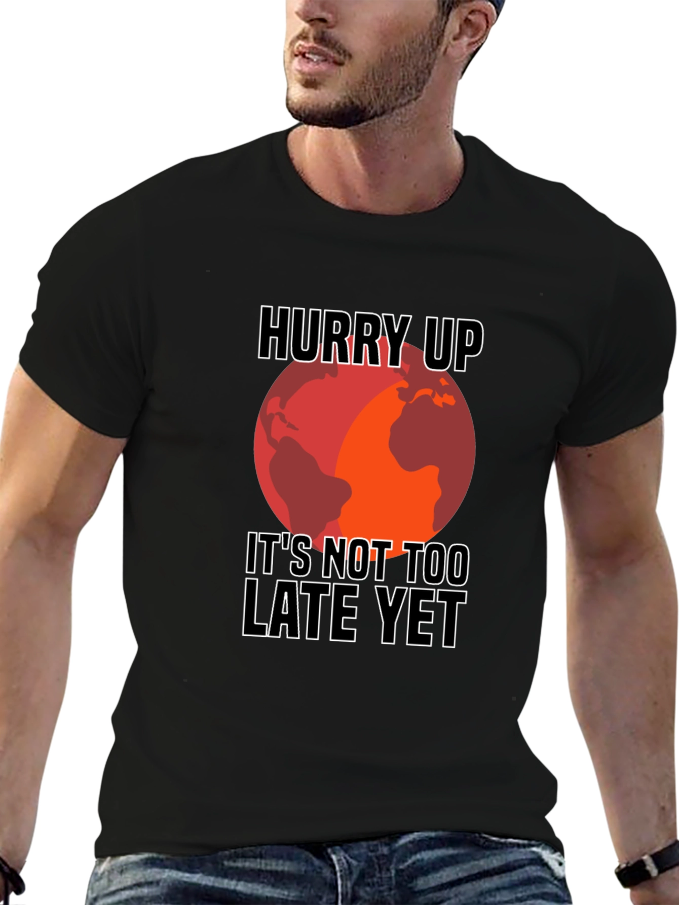 Hurry Up Climate Change Awareness T-Shirt