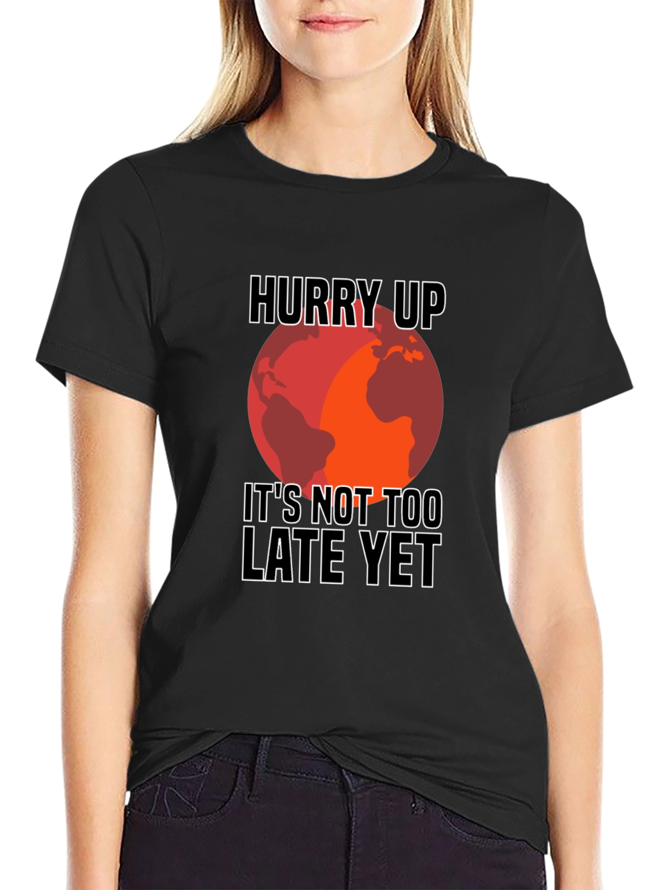Hurry Up Climate Change Awareness T-Shirt