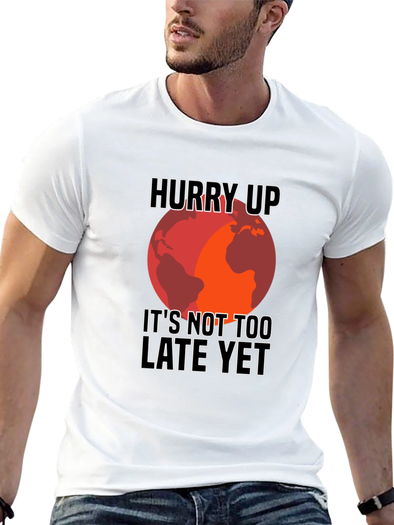 Hurry Up Climate Change Awareness T-Shirt