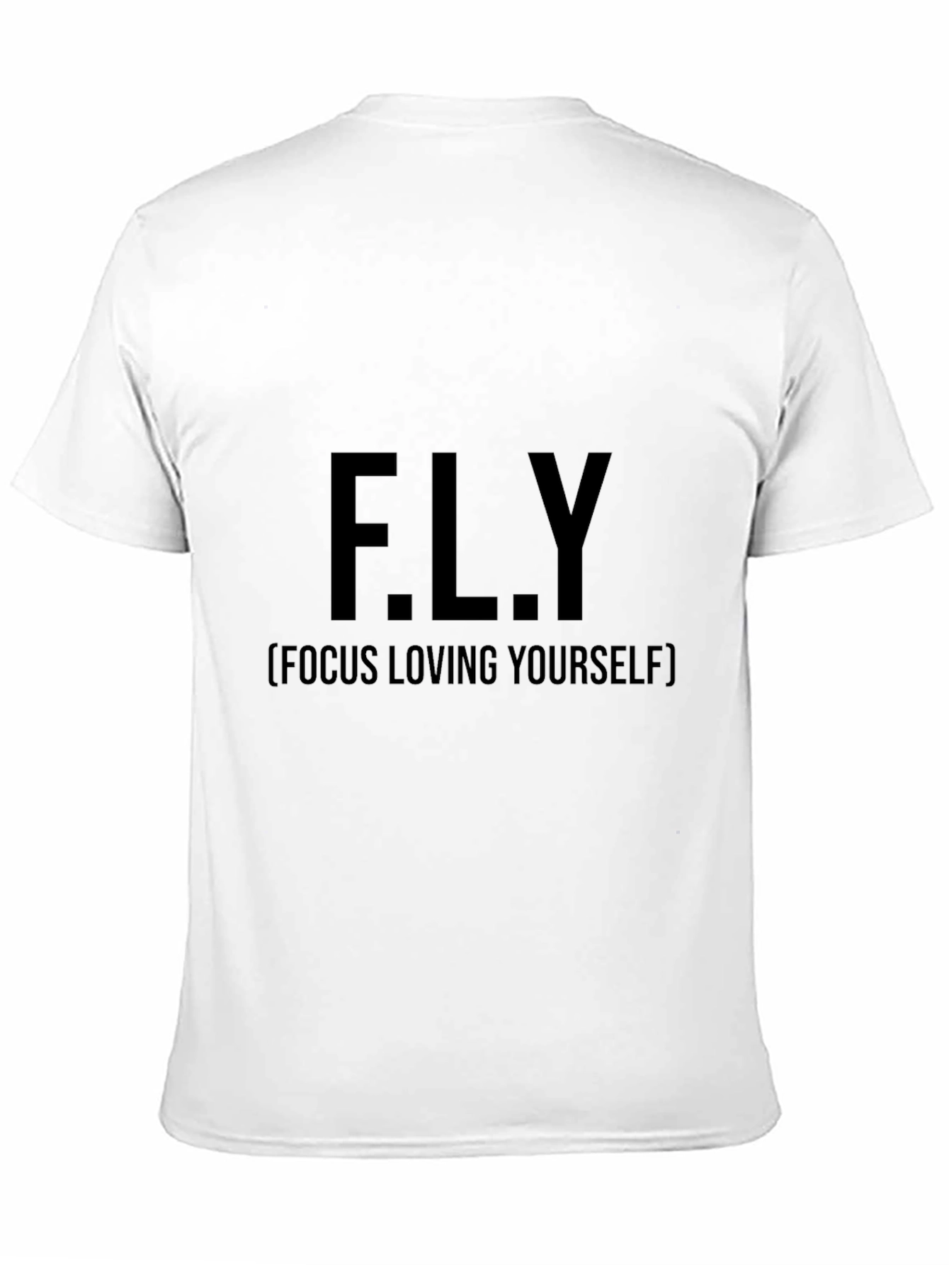 F.L.Y (Focus Loving Yourself) Black T-Shirt