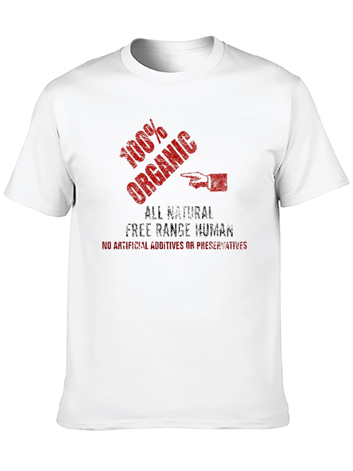 100% Organic Free Range Human Funny T-Shirt